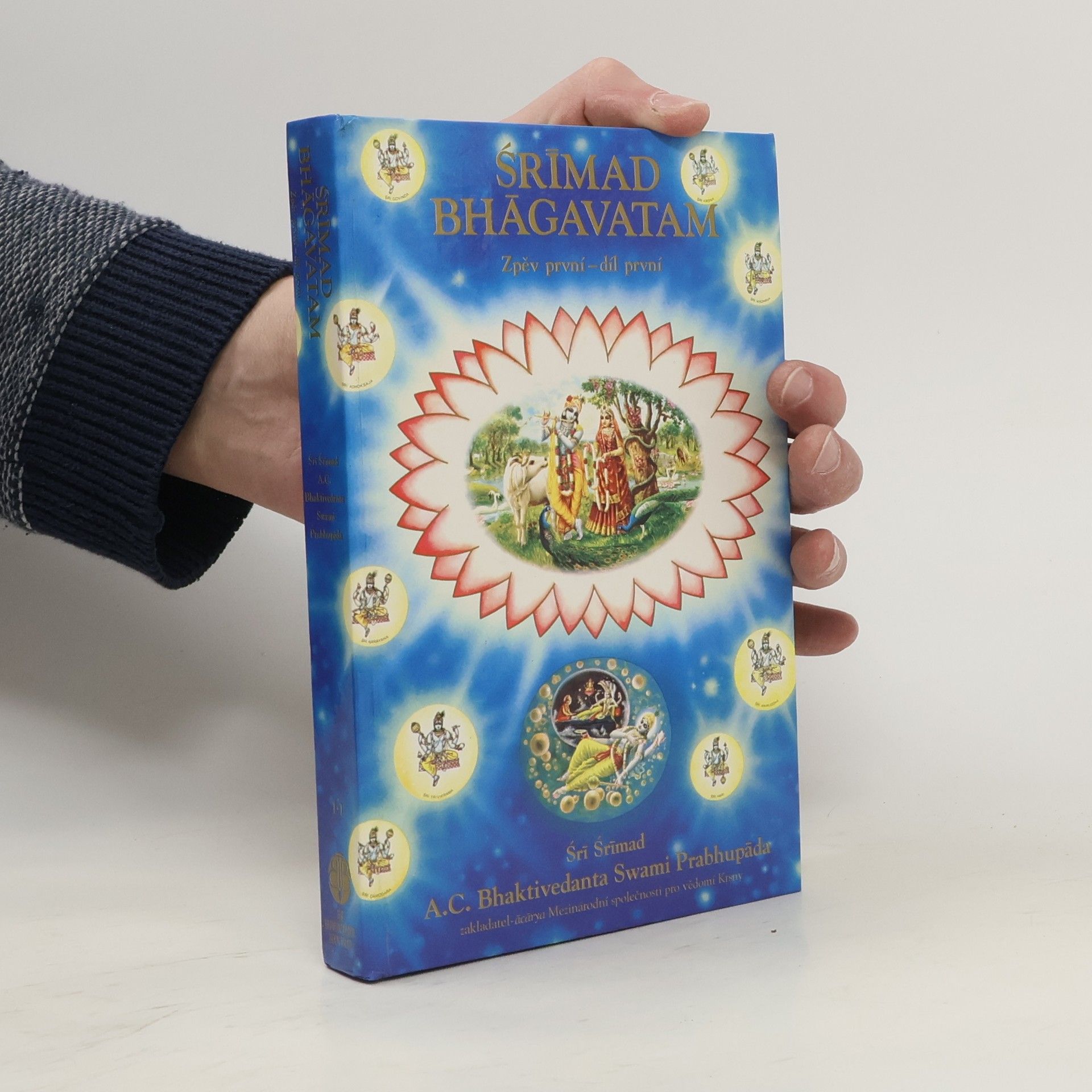 Šrí Šrímad A. Č. Bhaktivédanta Swami Prabhupáda Srímad Bhágavatam. Zpěv první - díl první
