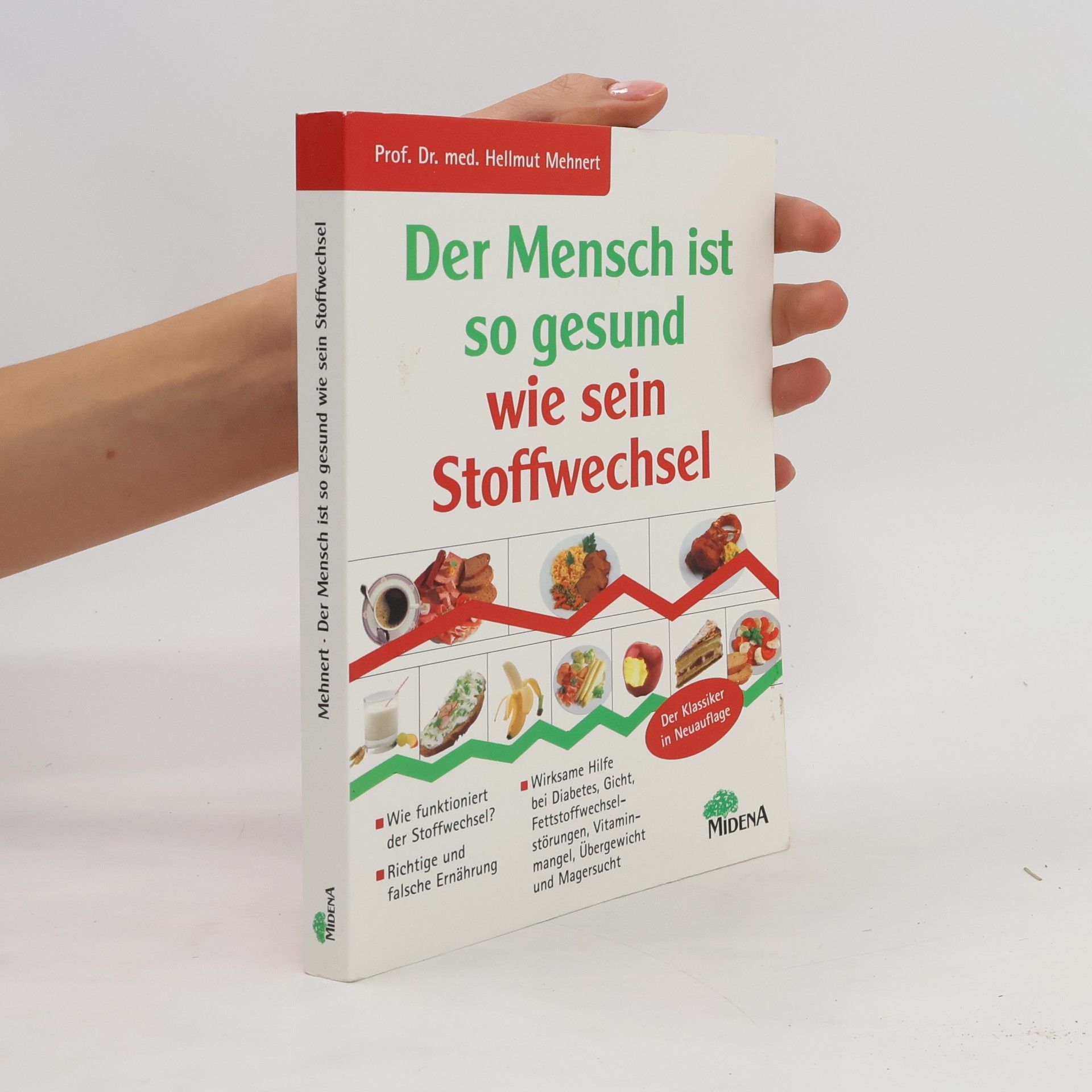 Hellmut Mehnert Der Mensch ist so gesund wie sein Stoffwechsel