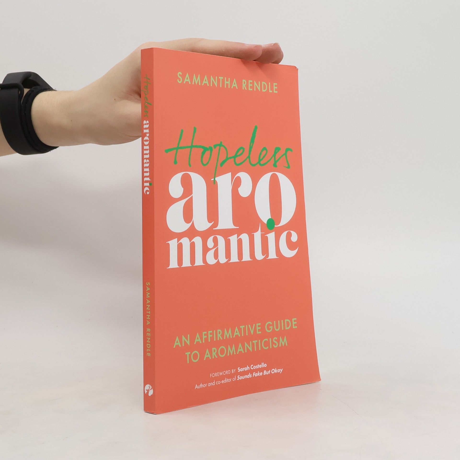 Samantha Rendle Hopeless Aromantic