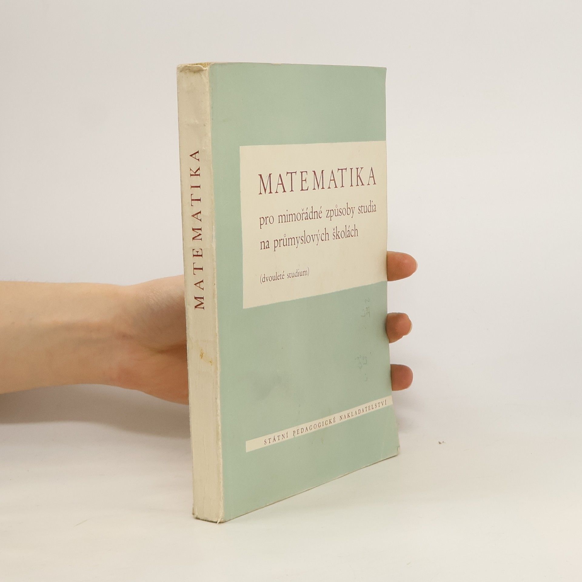 Autorenkollektiv Matematika pro mimořádné způsoby studia na průmyslových školách