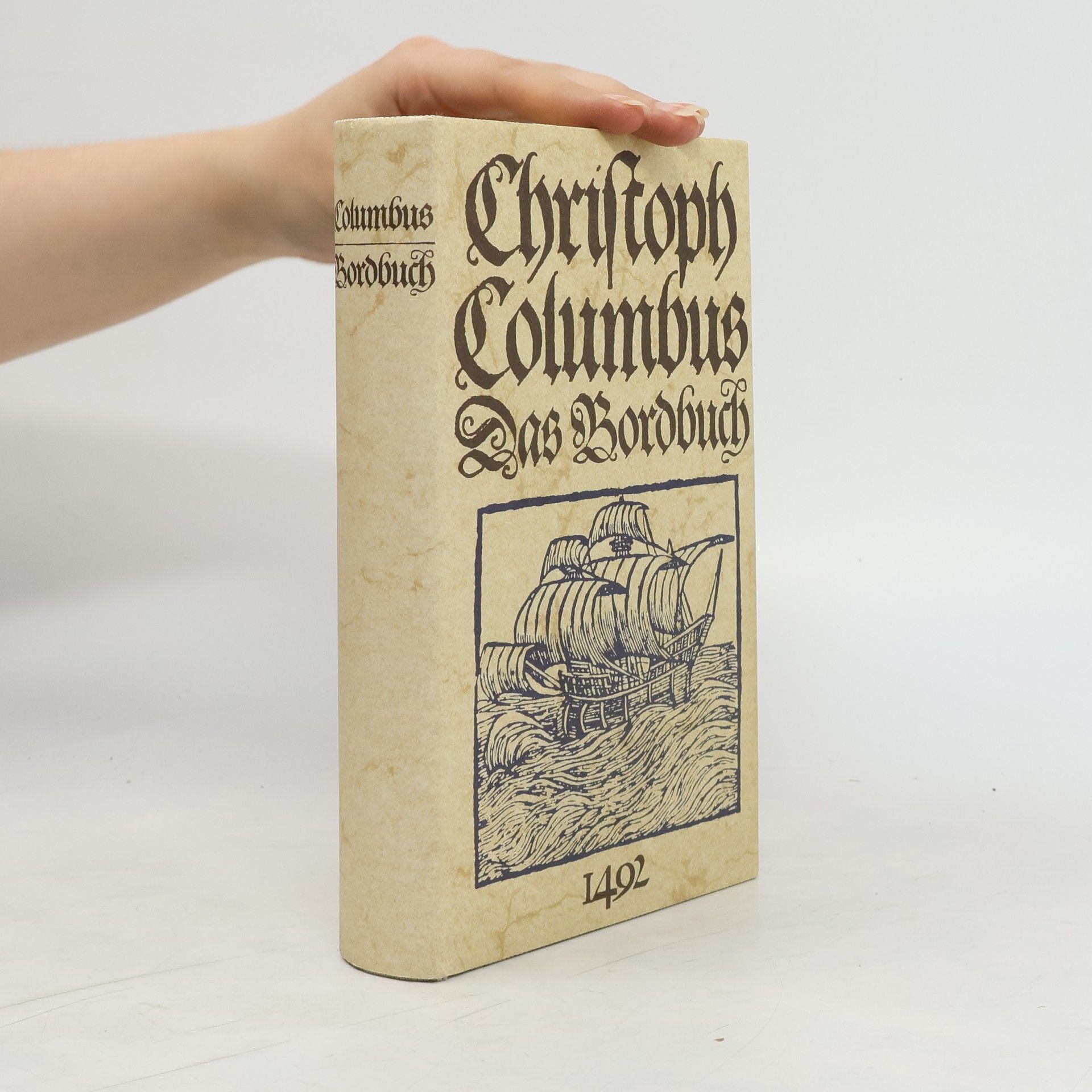 Collective Christoph Columbus. Das Bordbuch 1492