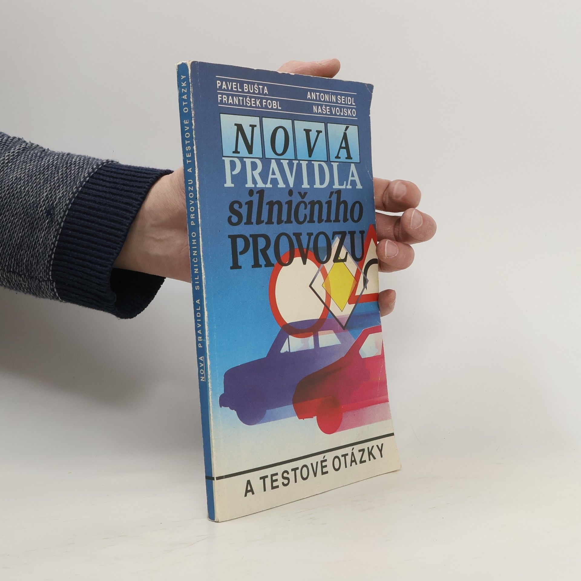 Pavel Bušta Nová pravidla silničního provozu a testové otázky