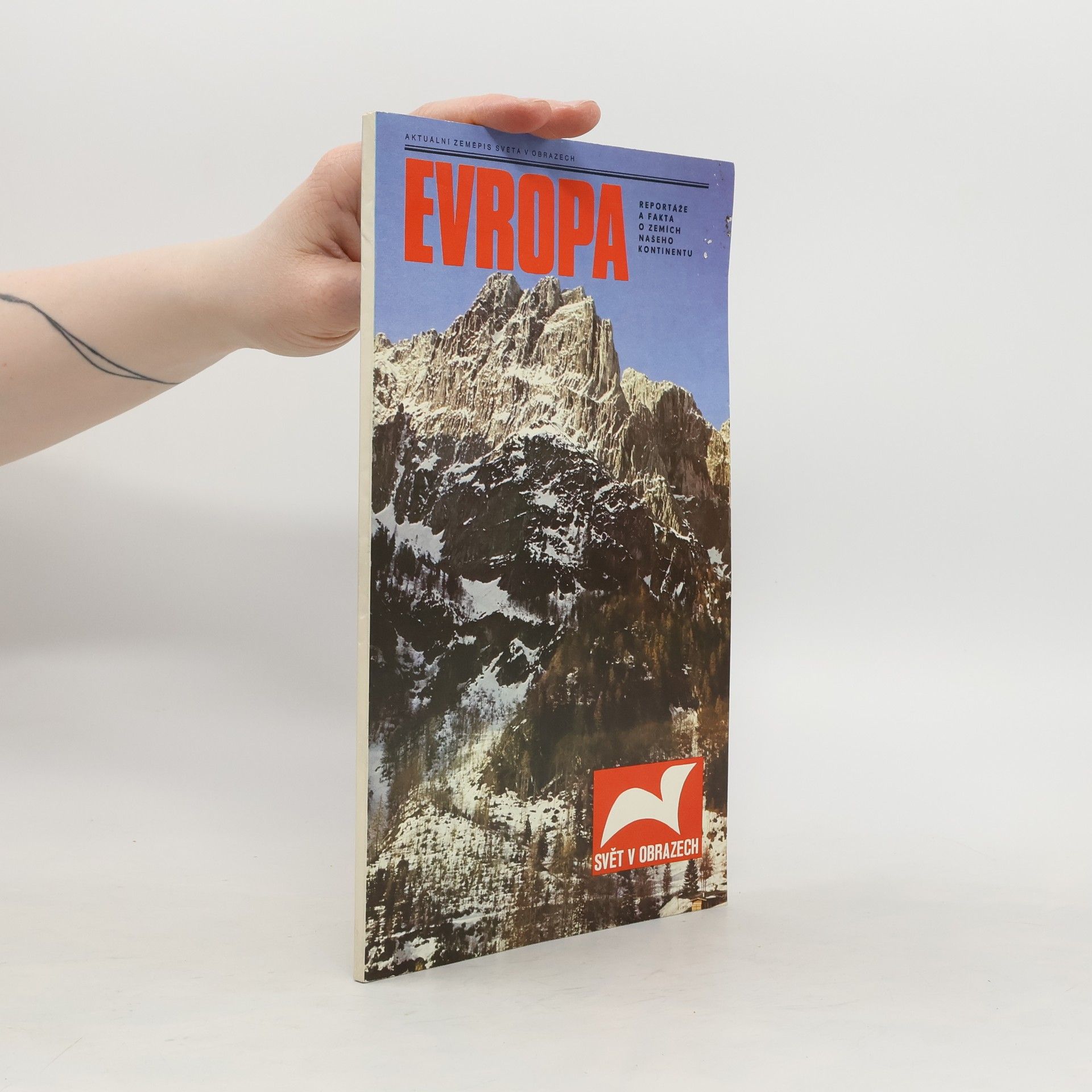 Autores varios Svět v obrazech. Evropa. Aktuální zeměpis světa v obrazech