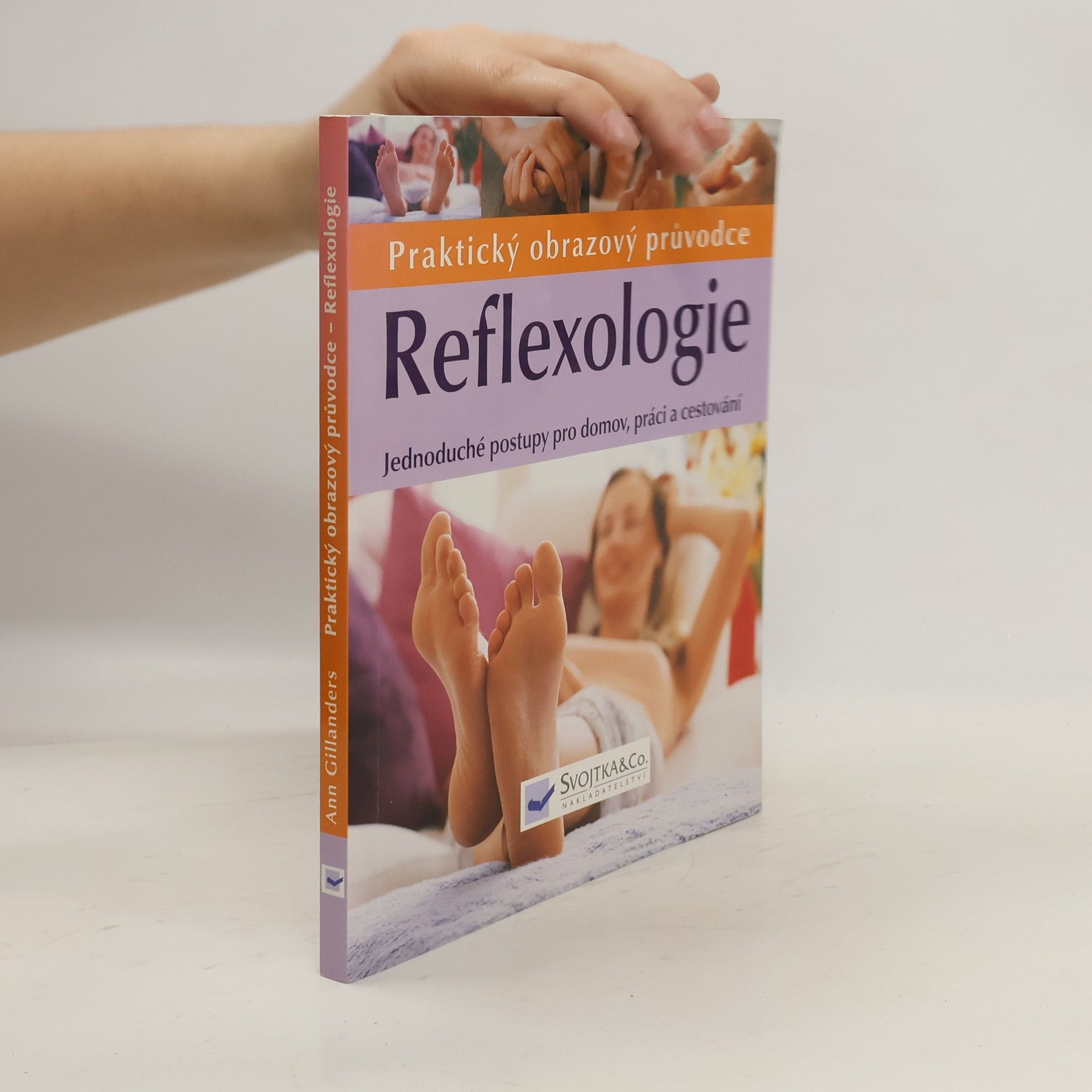 Ann Gillanders Reflexologie. Praktický obrazový průvodce
