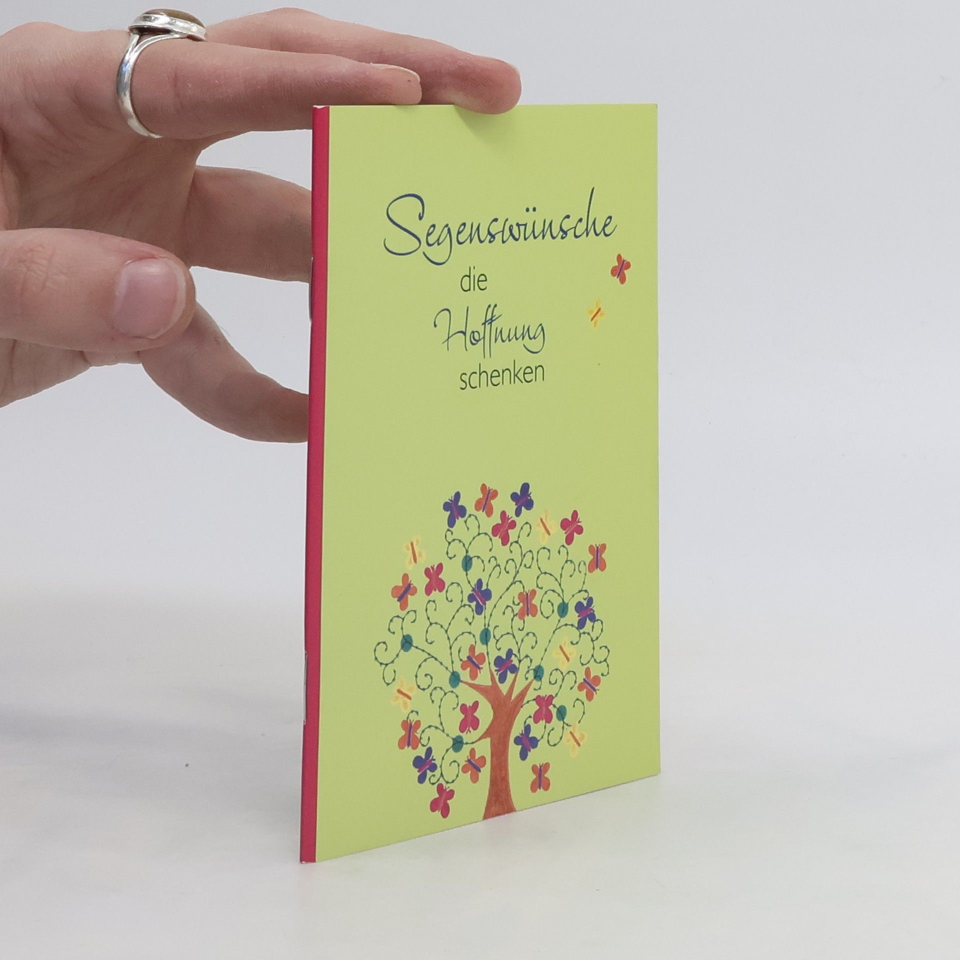 Maria Wiesinger Segenswünsche, die Hoffnung schenken