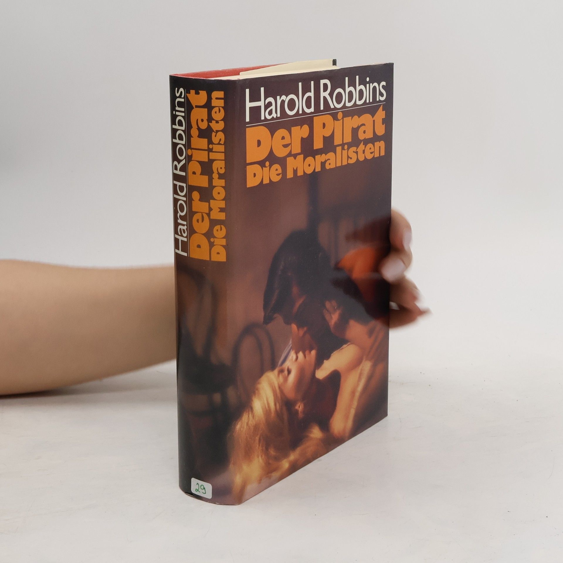 Harold Robbins Der Pirat. Die Moralisten