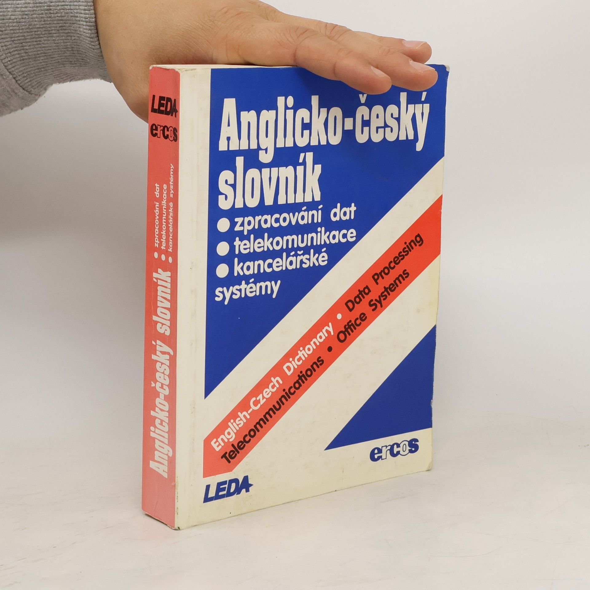 Oldřich Minihofer Anglicko-český slovník : Zpracování dat, telekomunikace a kancelářské systémy = English-Czech Dictionary : Data Processing, Telecomunications, Office Systems