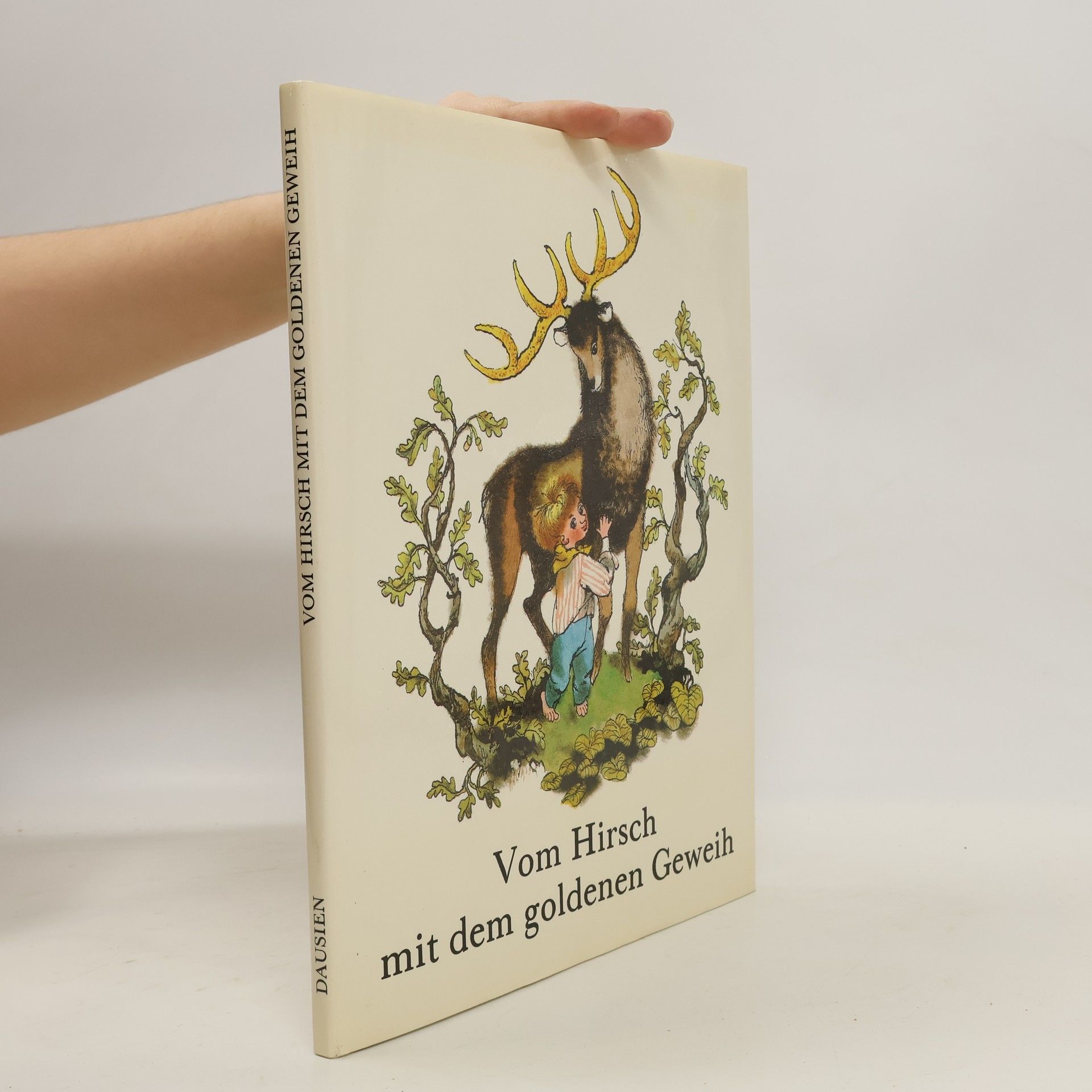 Hana Doskočilová Vom Hirsch mit dem goldenen Geweih