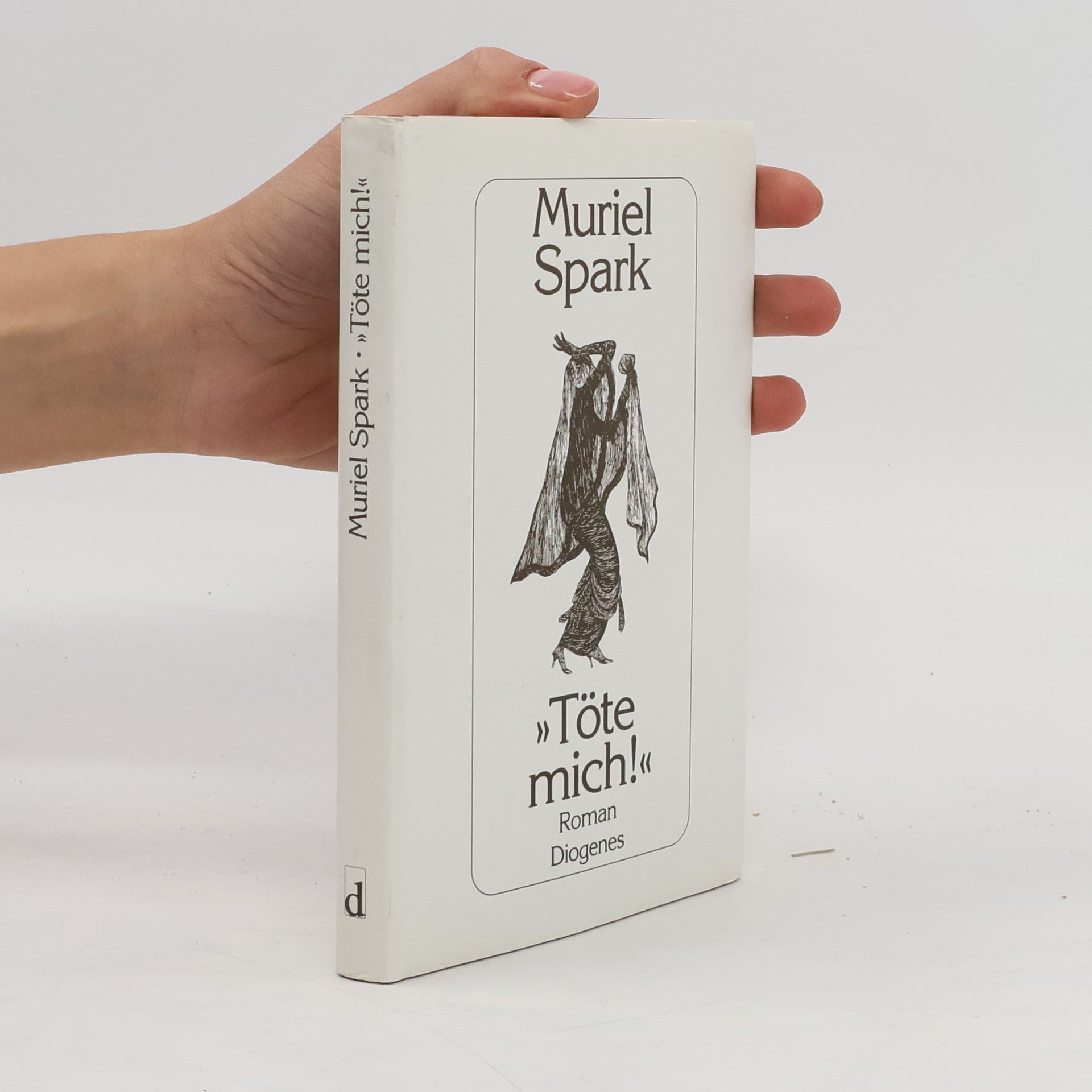 Muriel Spark Töte mich!