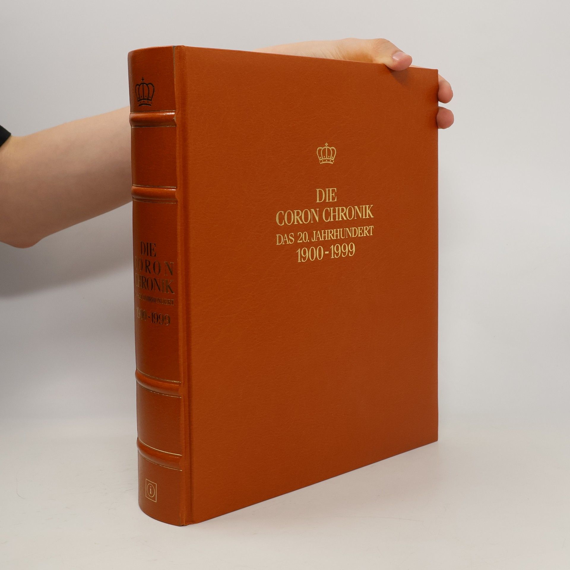 kolektiv Die Coron Chronik das 20. Jahrhundert 1900-1999