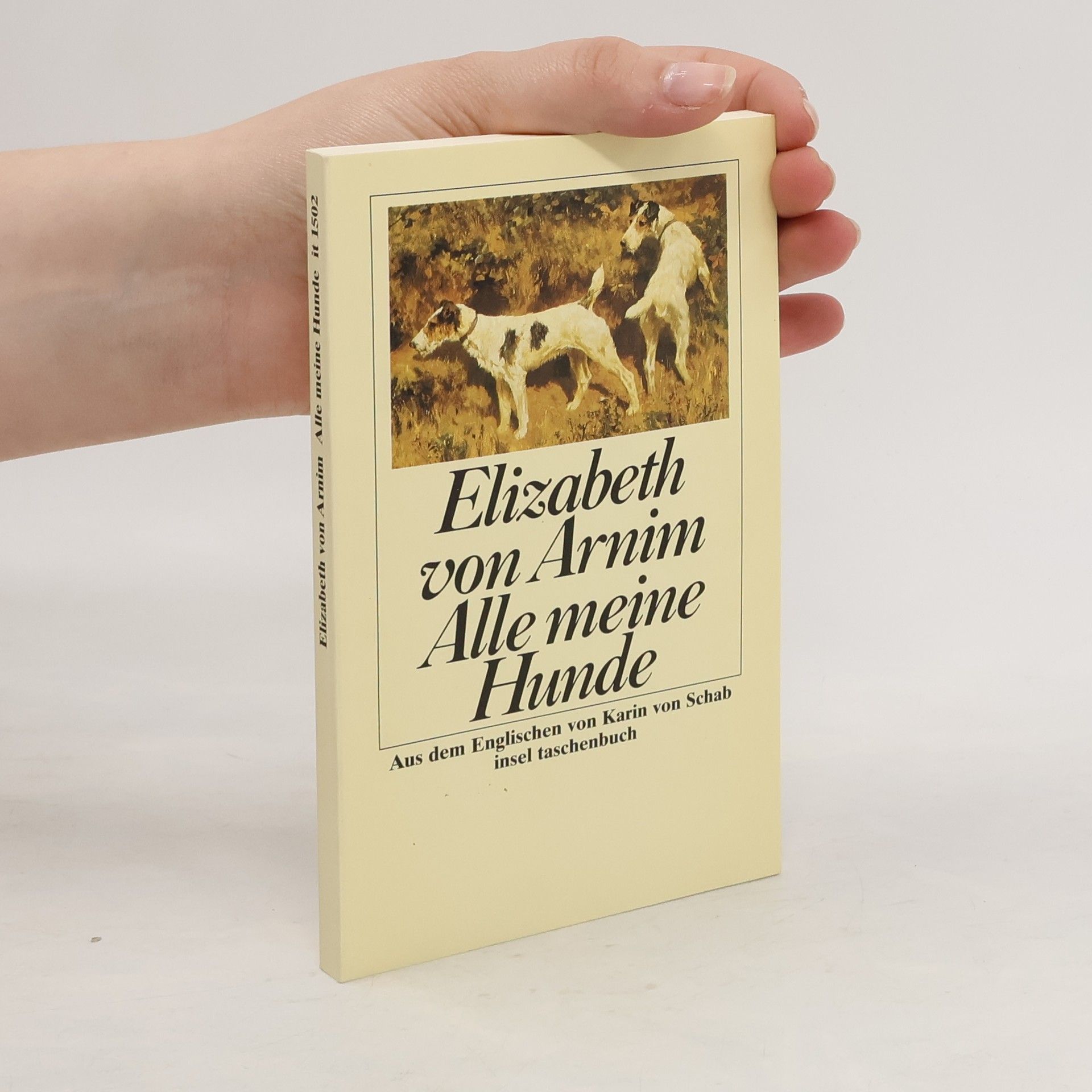 Elizabeth von Arnim Alle meine Hunde