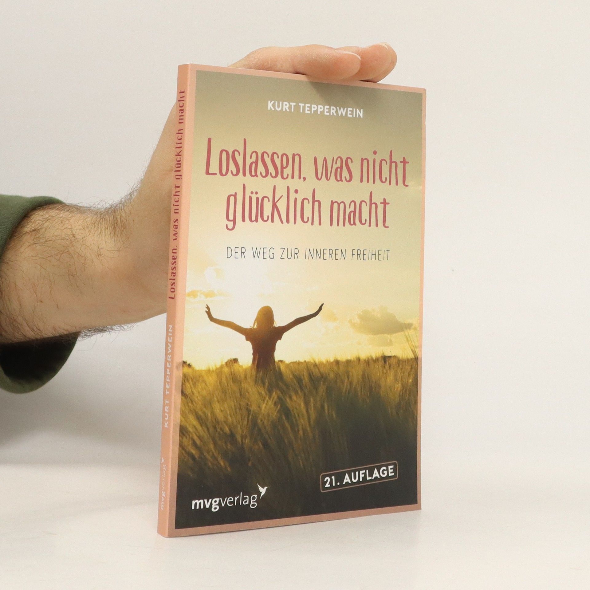 Kurt Tepperwein Loslassen, was nicht glücklich macht