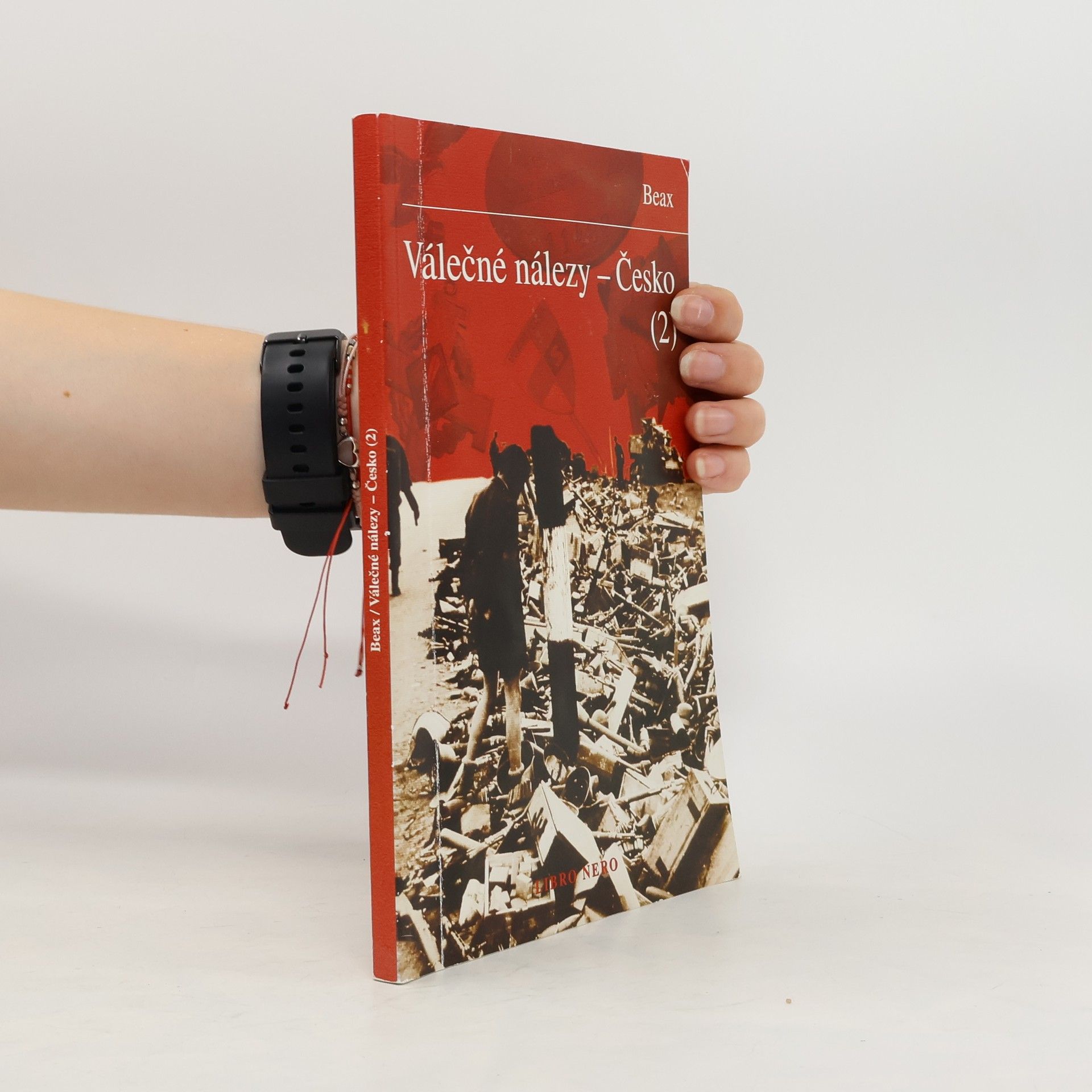 kolektiv Válečné nálezy - Česko (2)