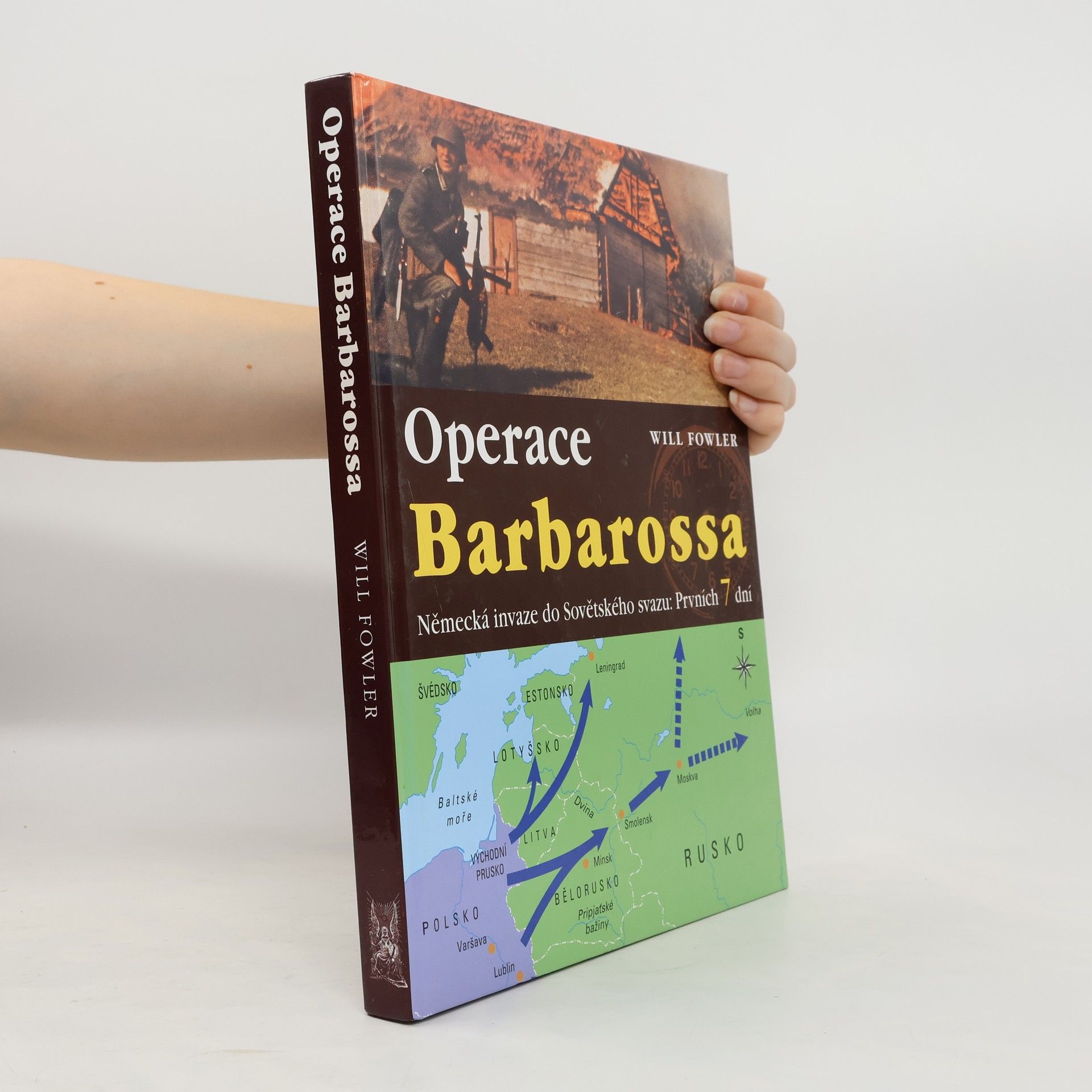 Will Fowler Operace Barbarossa