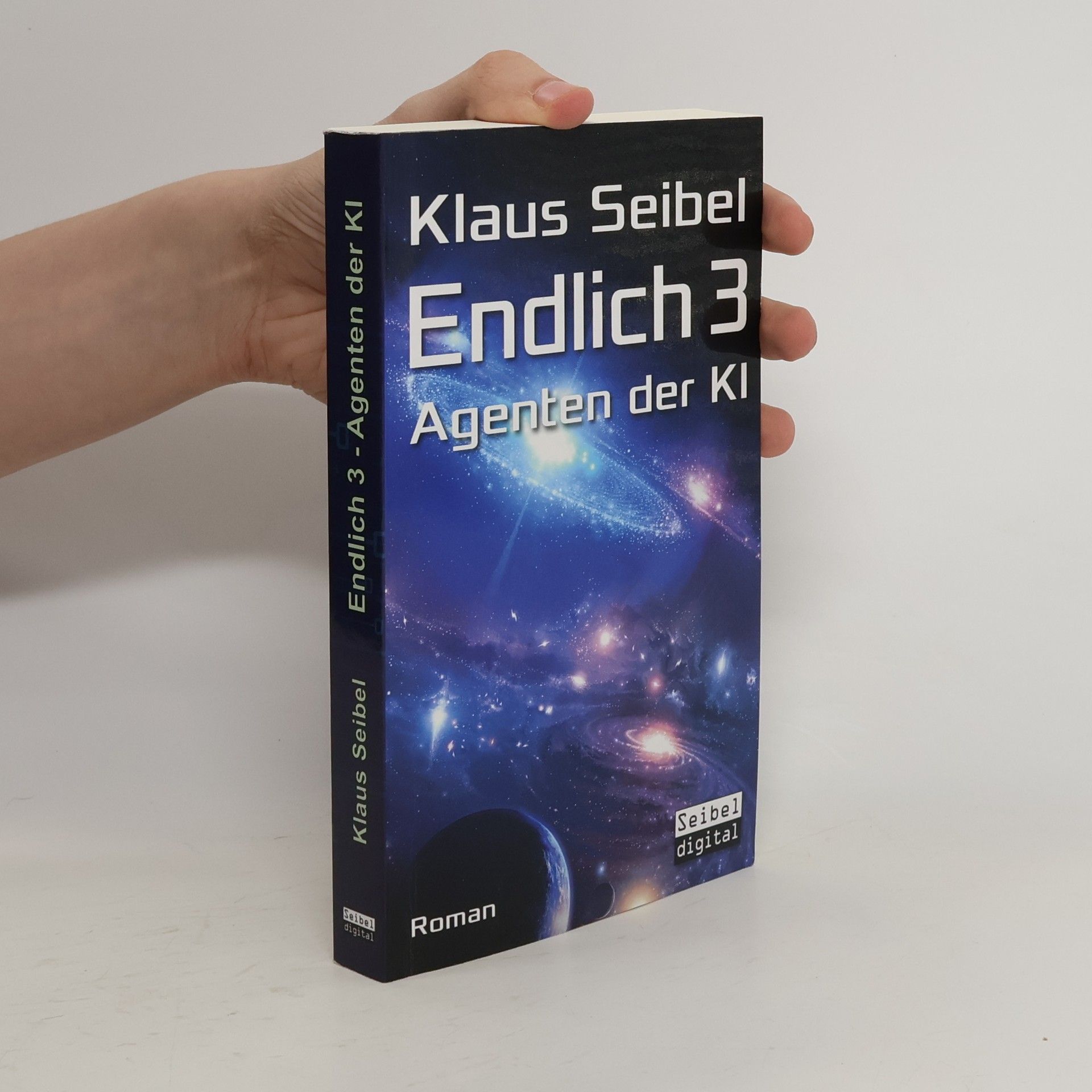 Klaus Seibel Endlich 3. Agenten der KI
