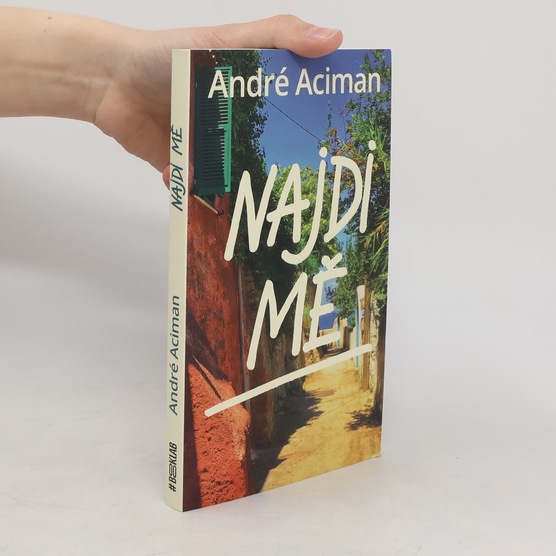 André Aciman Najdi mě