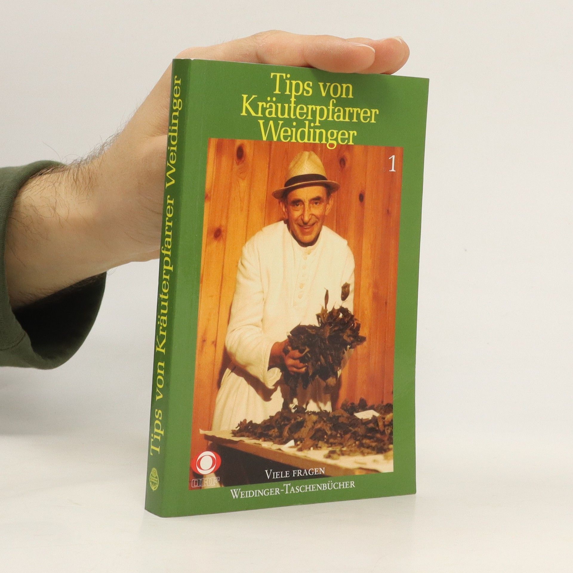 Hermann Josef Weidinger Tips von Kräuterpfarrer Weidinger