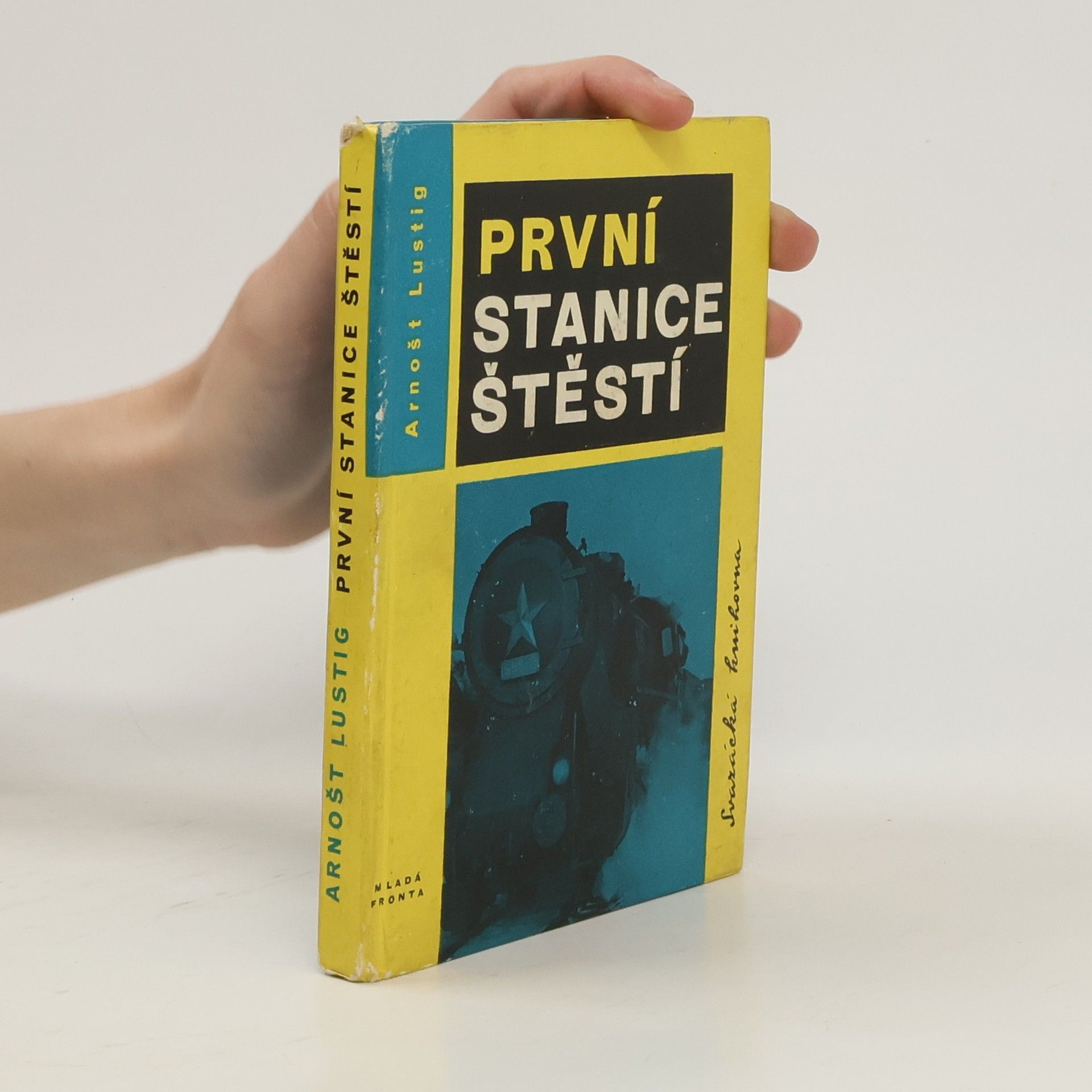 Arnošt Lustig První stanice štěstí