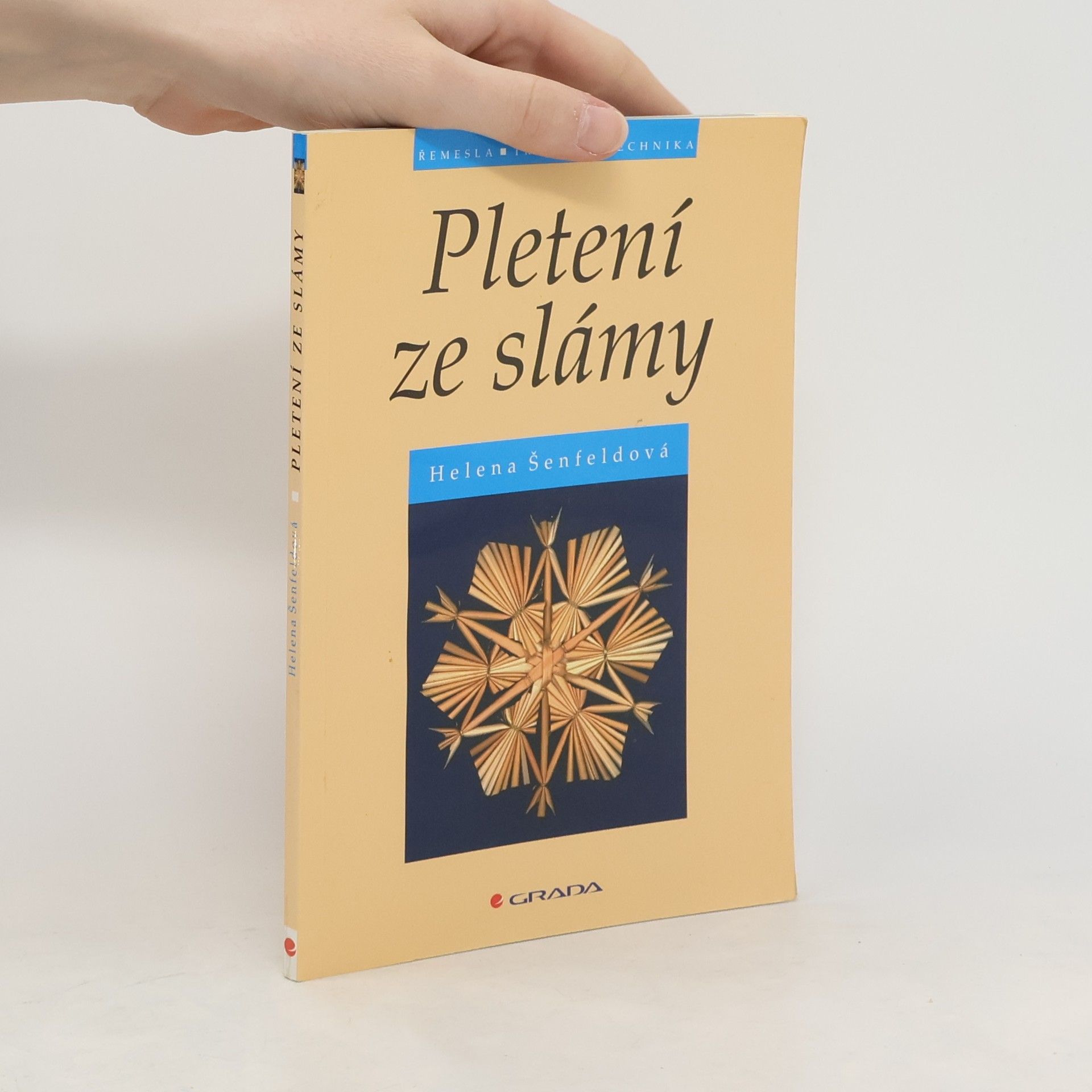 Šenfeldová Helena Pletení ze slámy