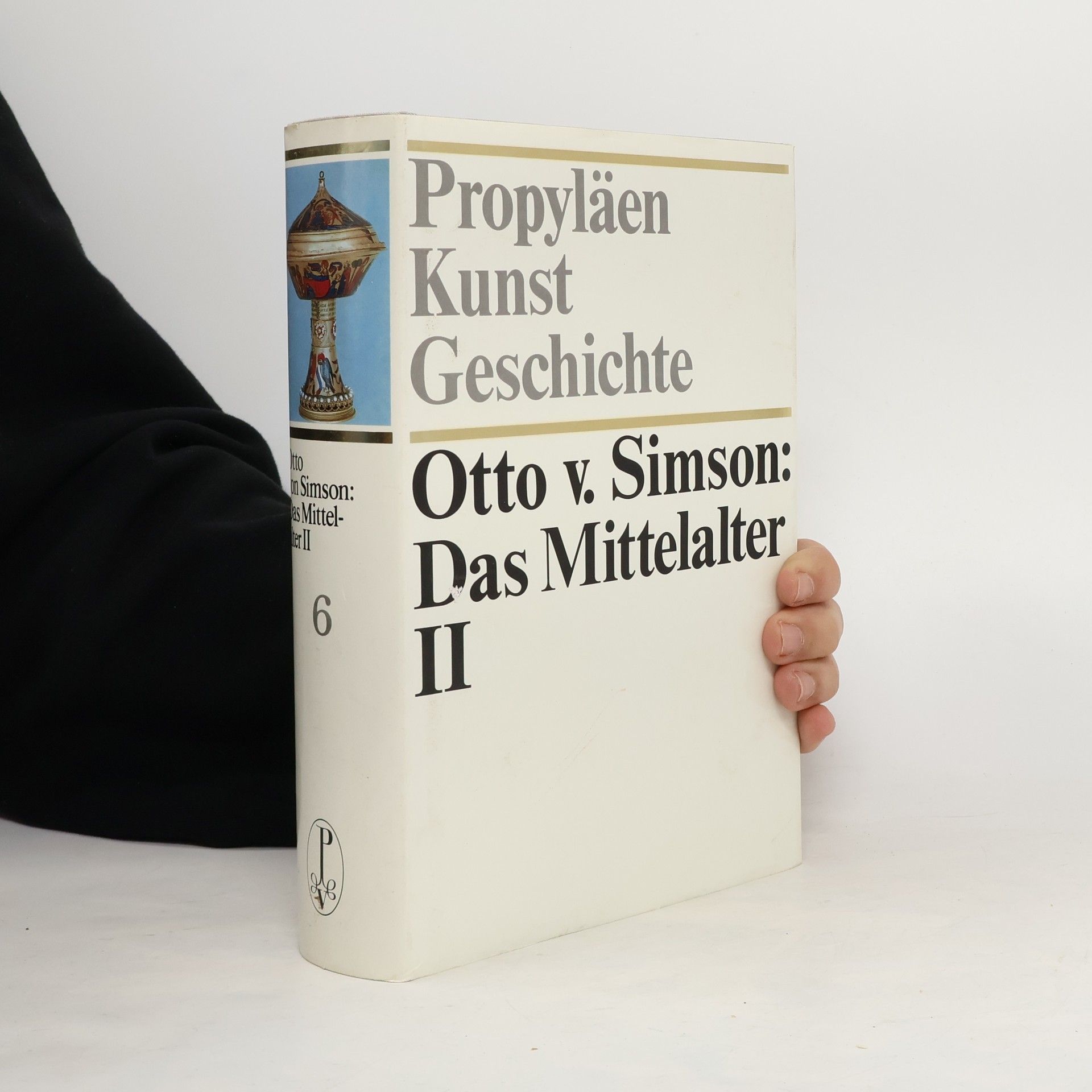 Otto von Simson Propyläen Kunstgeschichte 6. Das Mittelalter II
