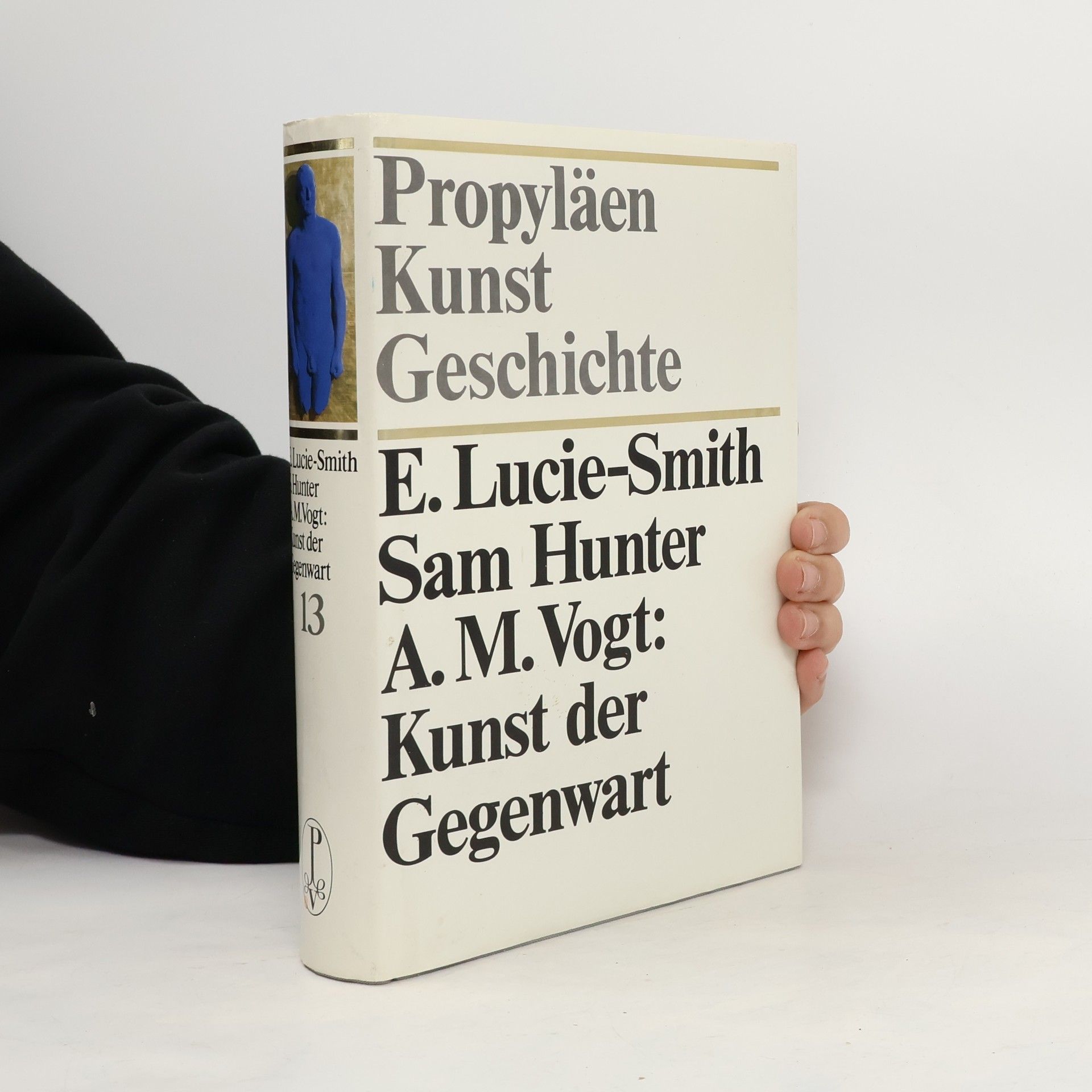 E. Lucie-Smith Propyläen Kunst Geschichte