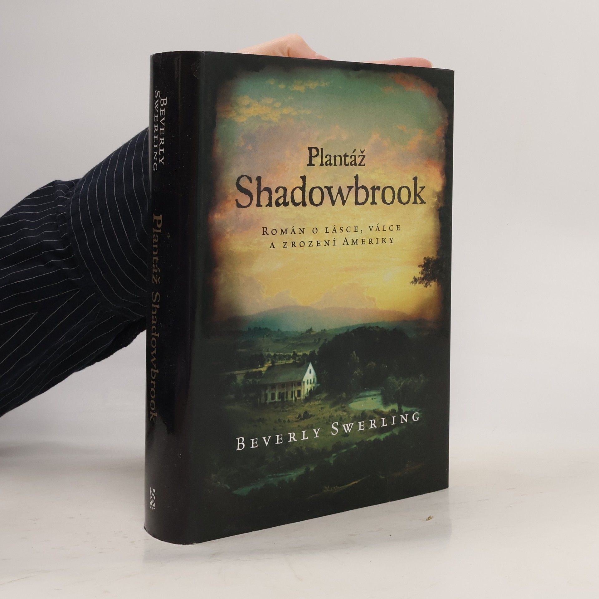 Beverly Swerling Plantáž Shadowbrook