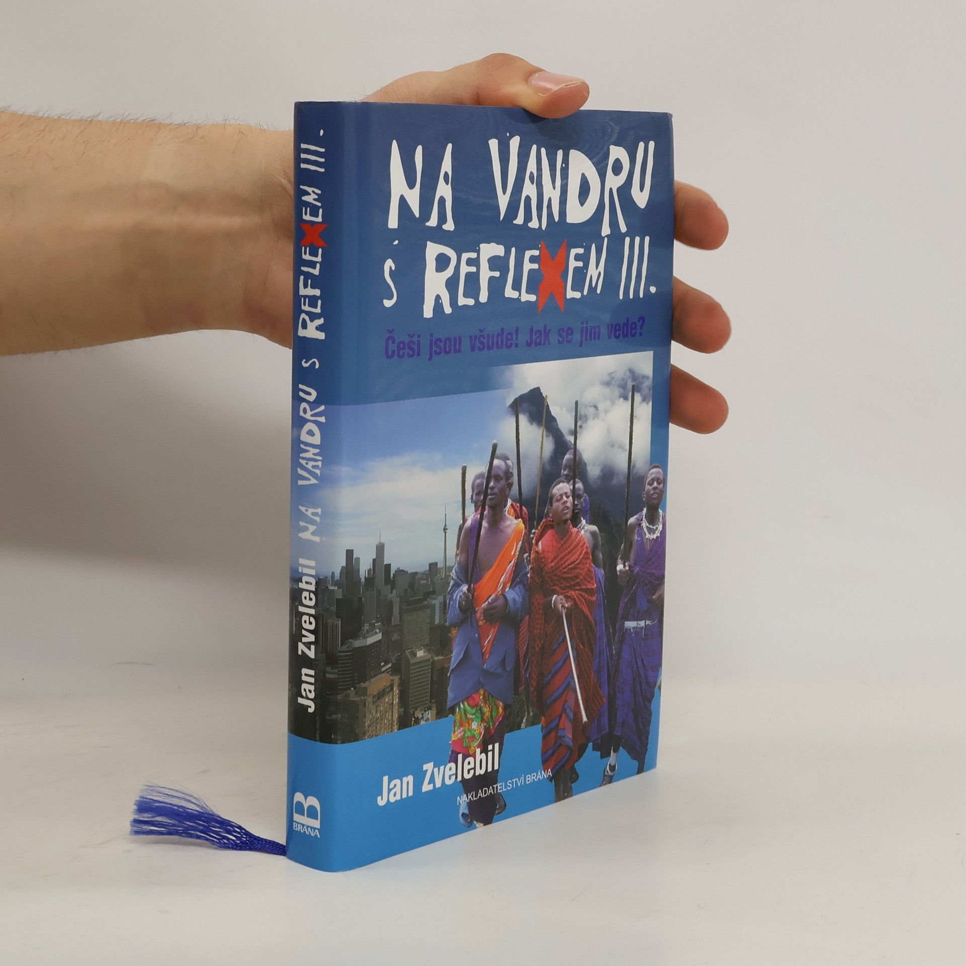 Jan Zvelebil Na vandru s Reflexem III.