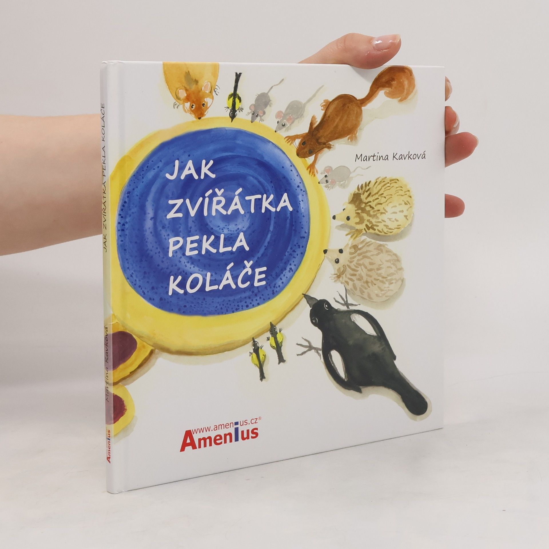 Martina Kavková Jak zvířátka pekla koláče