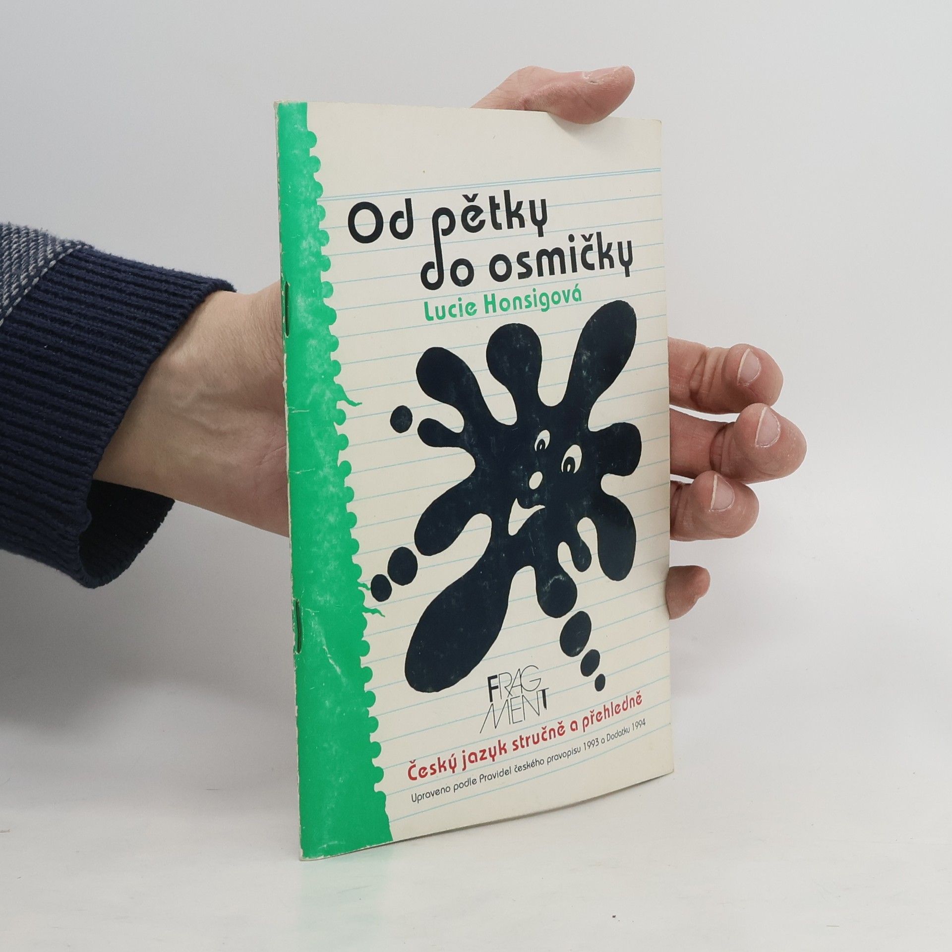 Lucie Honsigová Od šestky do devítky : Český jazyk stručně a přehledně