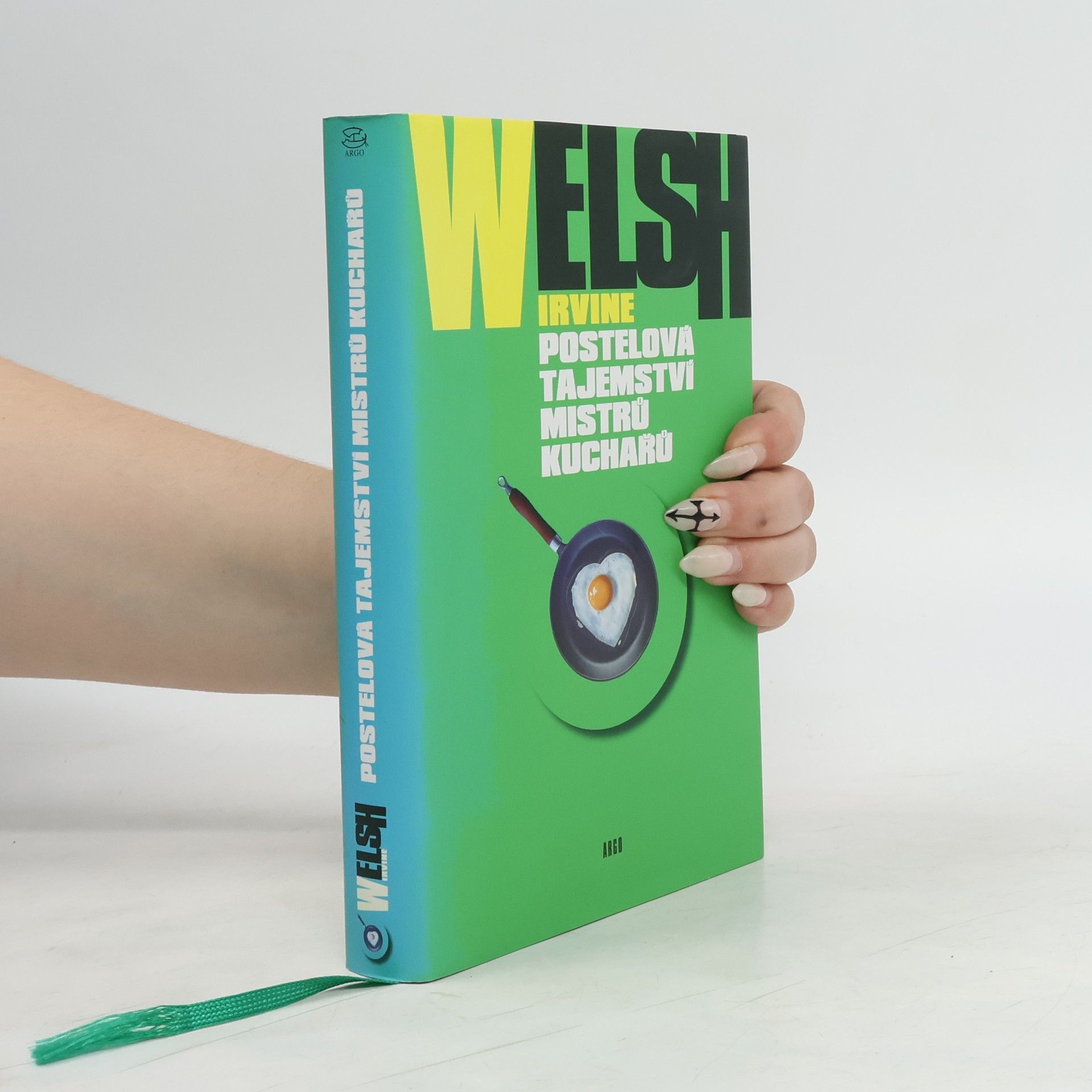 Irvine Welsh Postelová tajemství mistrů kuchařů