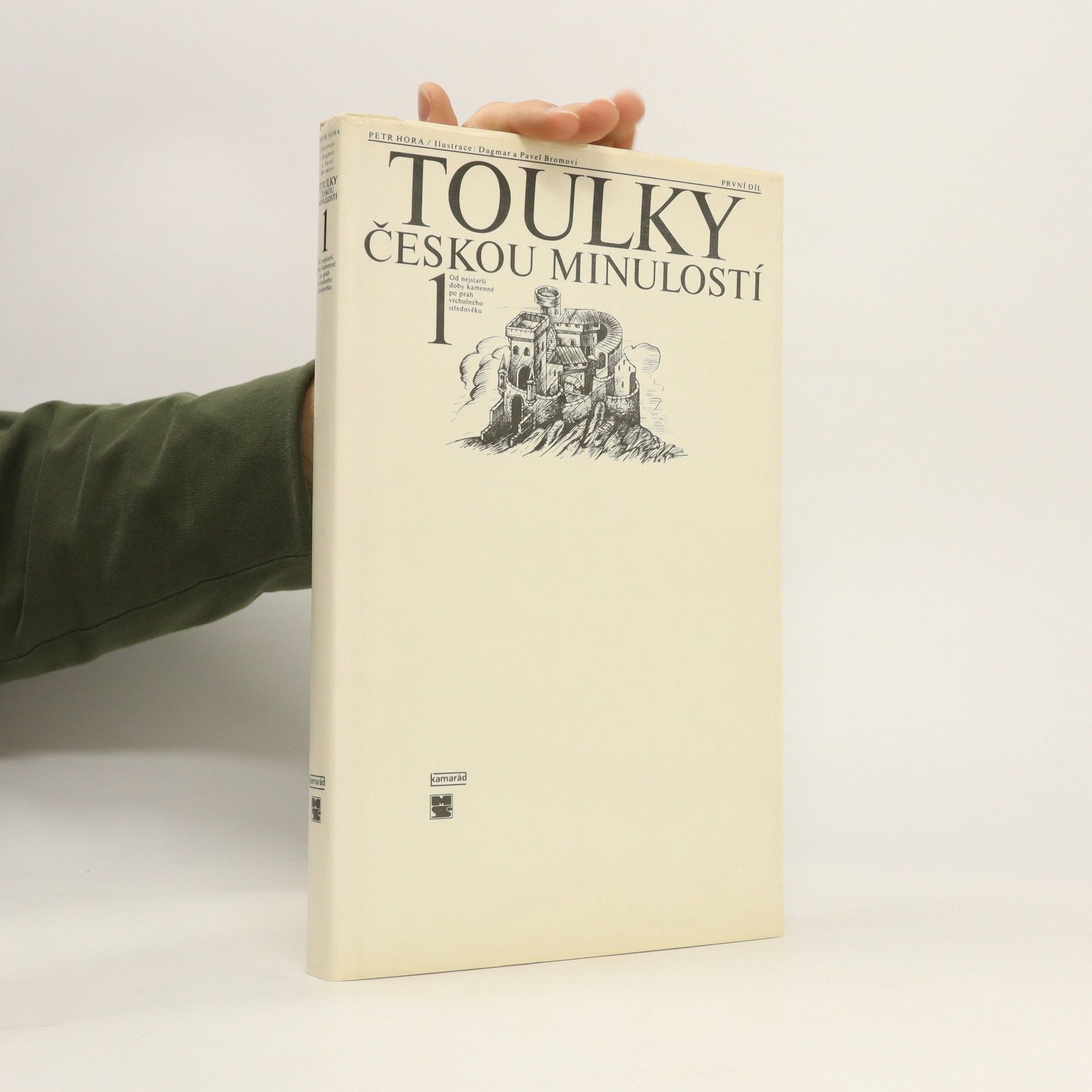 Petr Hora Hořejš Toulky českou minulostí 1