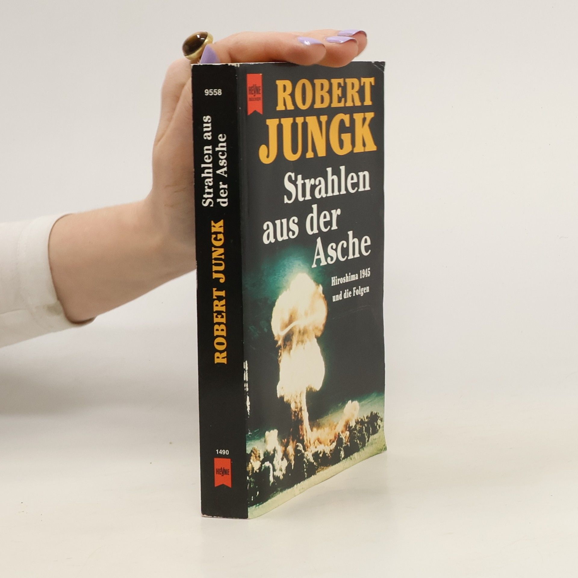 Robert Jungk Strahlen aus der Asche