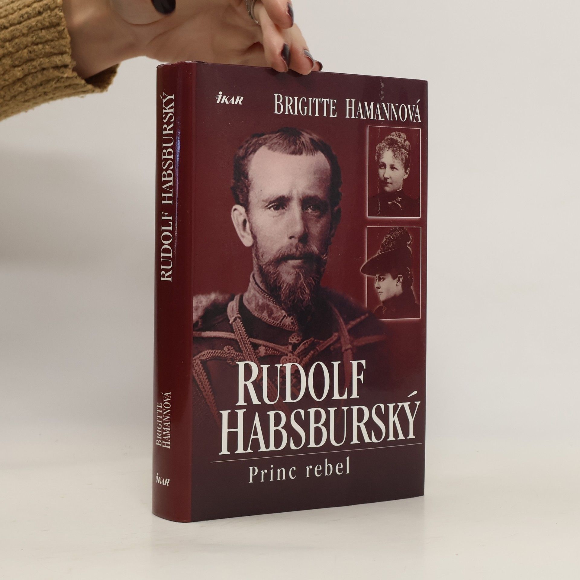 Brigitte Hamannová Rudolf Habsburský. Princ rebel