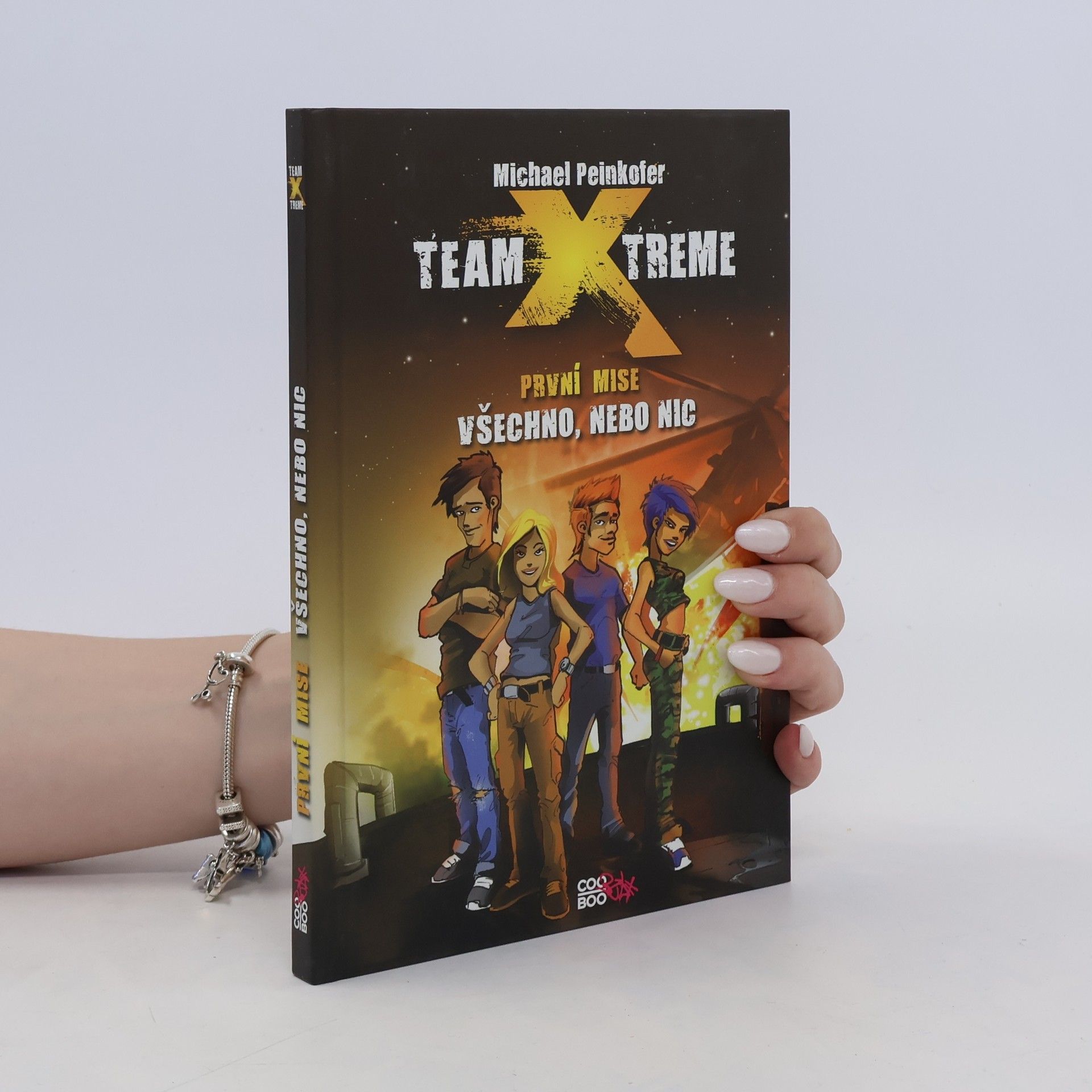 Michael Peinkofer Team X-treme. První mise: Všechno nebo nic