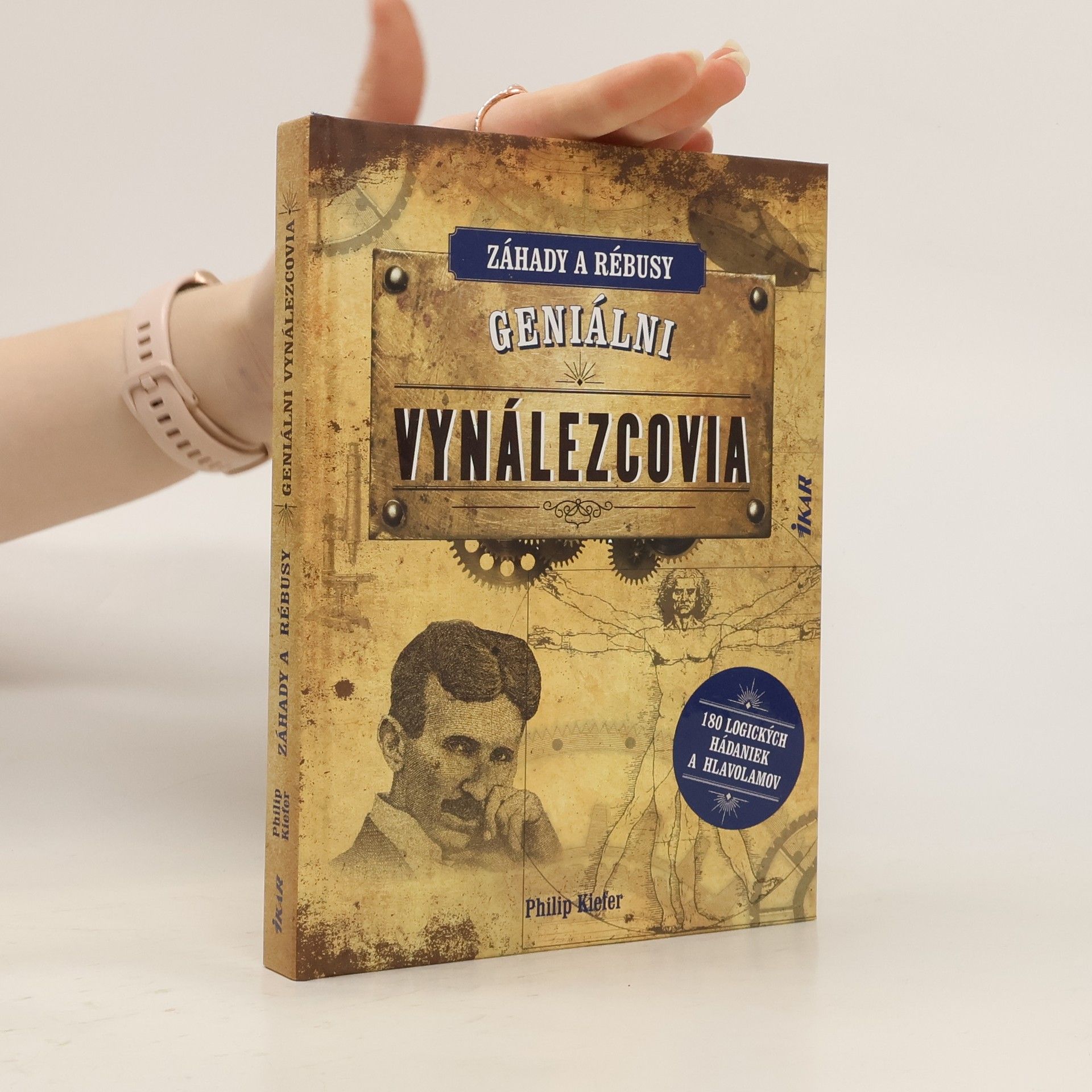 Philip Kiefer Záhady a rébusy: Geniálni vynálezcovia