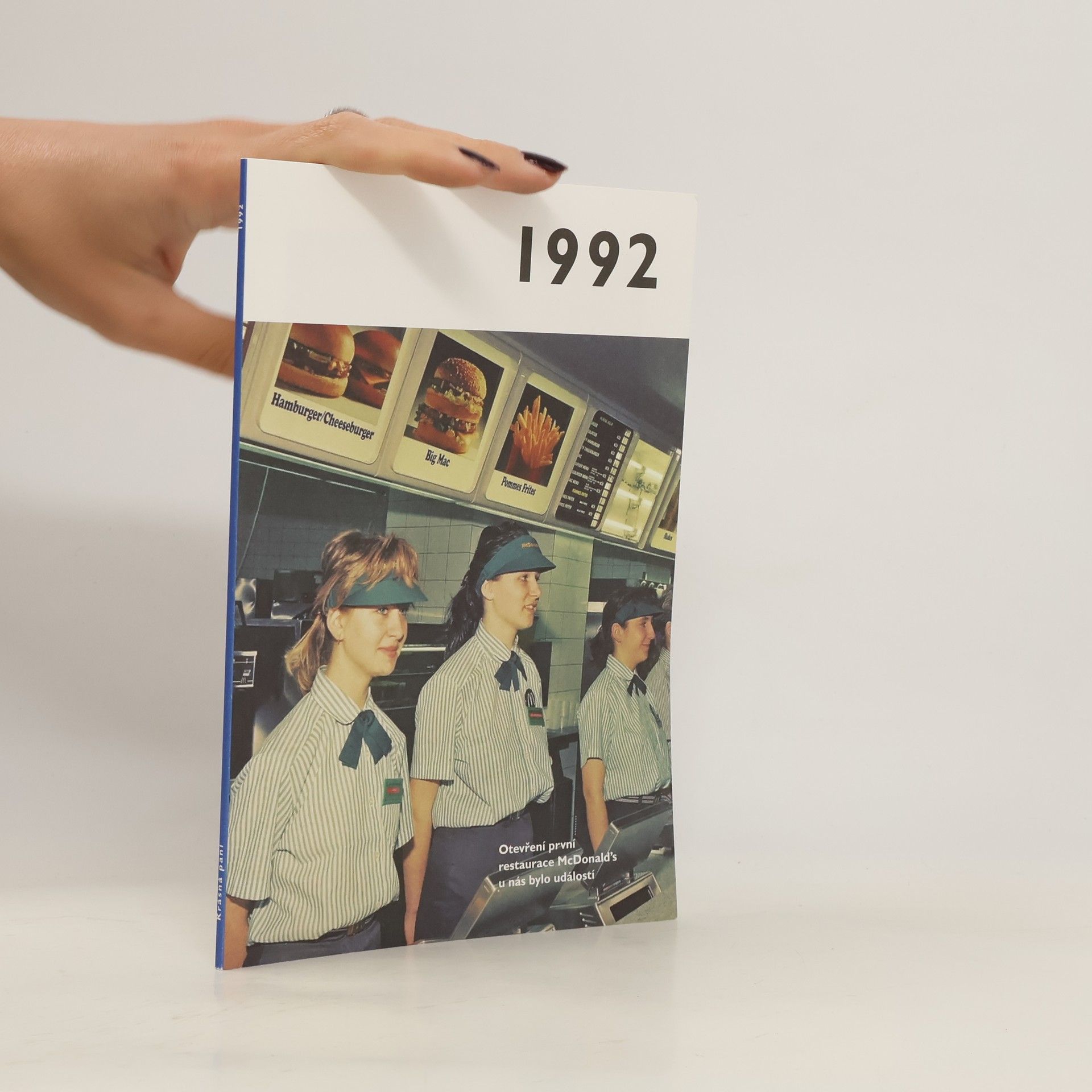 Autorenkollektiv 1992 – Jaké to tenkrát bylo aneb Co se stalo v roce, kdy jste se narodili