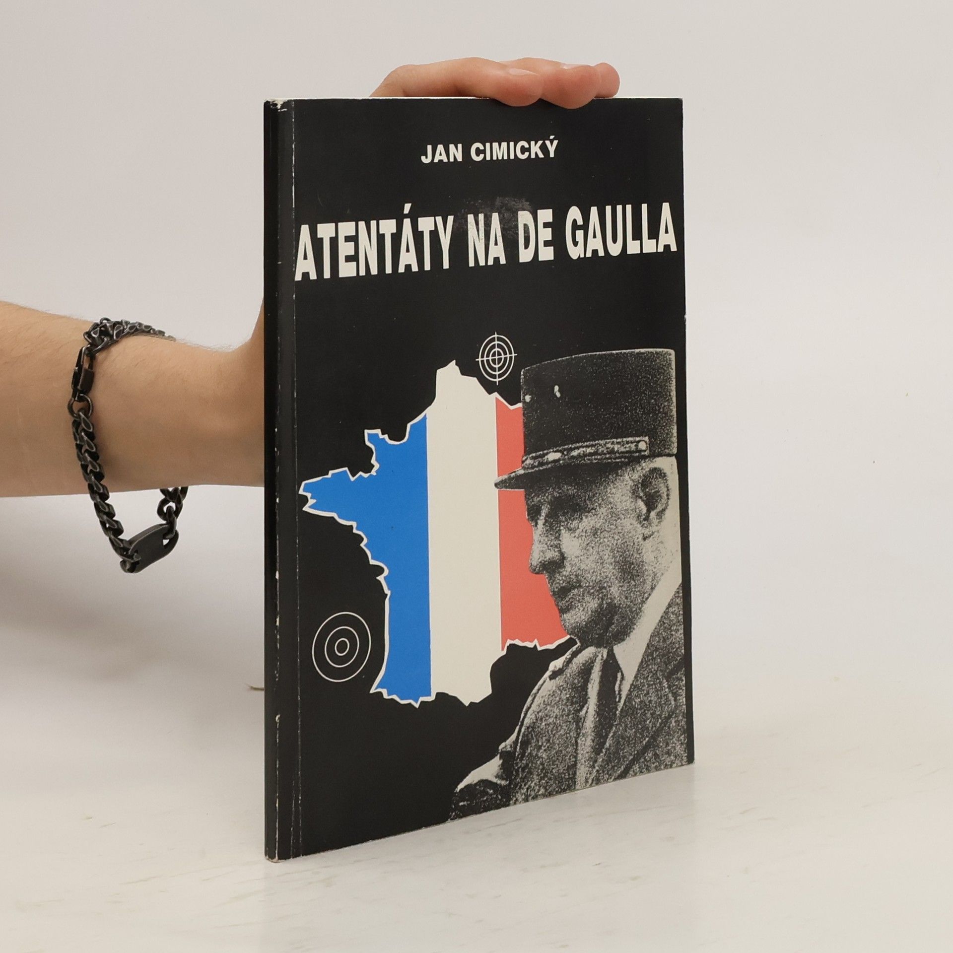 Jan Cimický Atentáty na de Gaulla