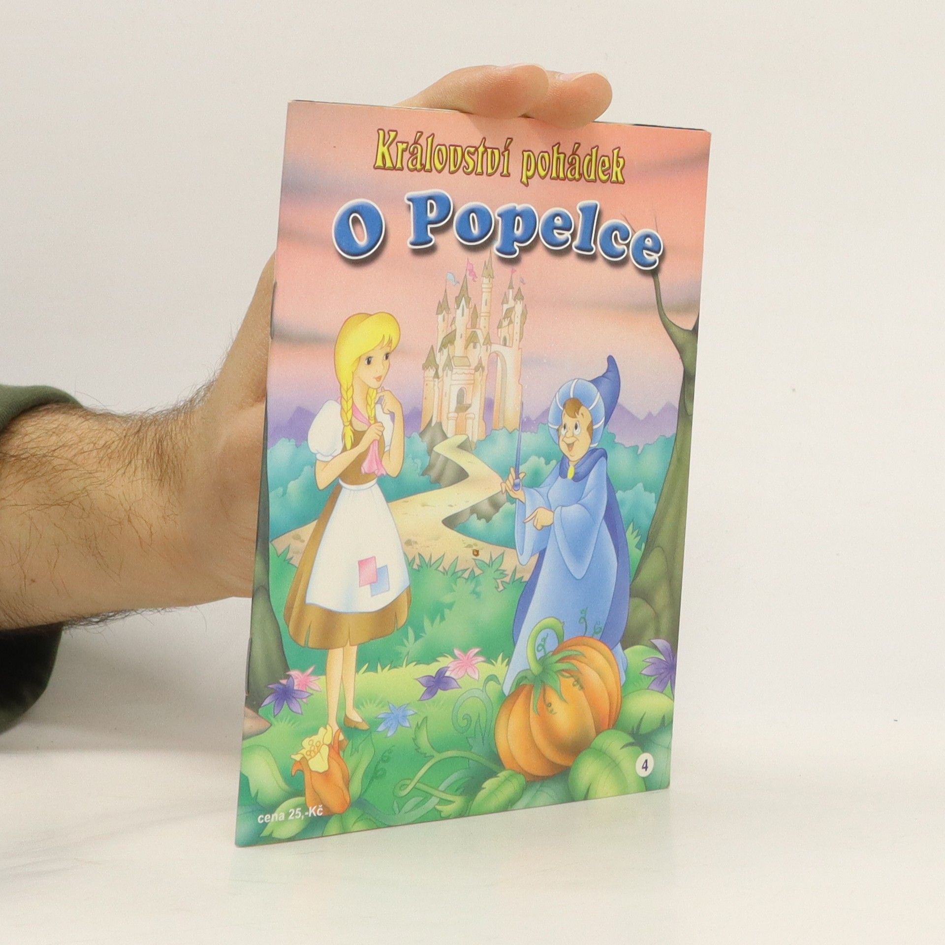 Autorenkollektiv Království pohádek 4. O Popelce