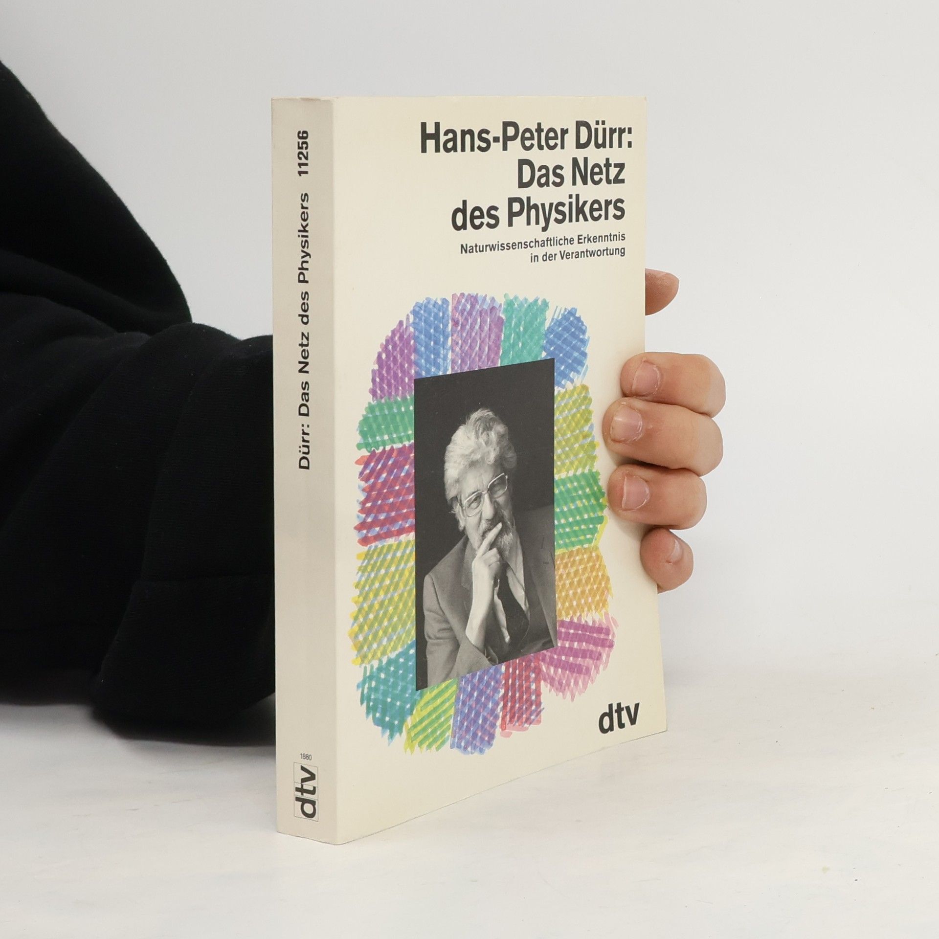 Hans-Peter Dürr Das Netz des Physikers