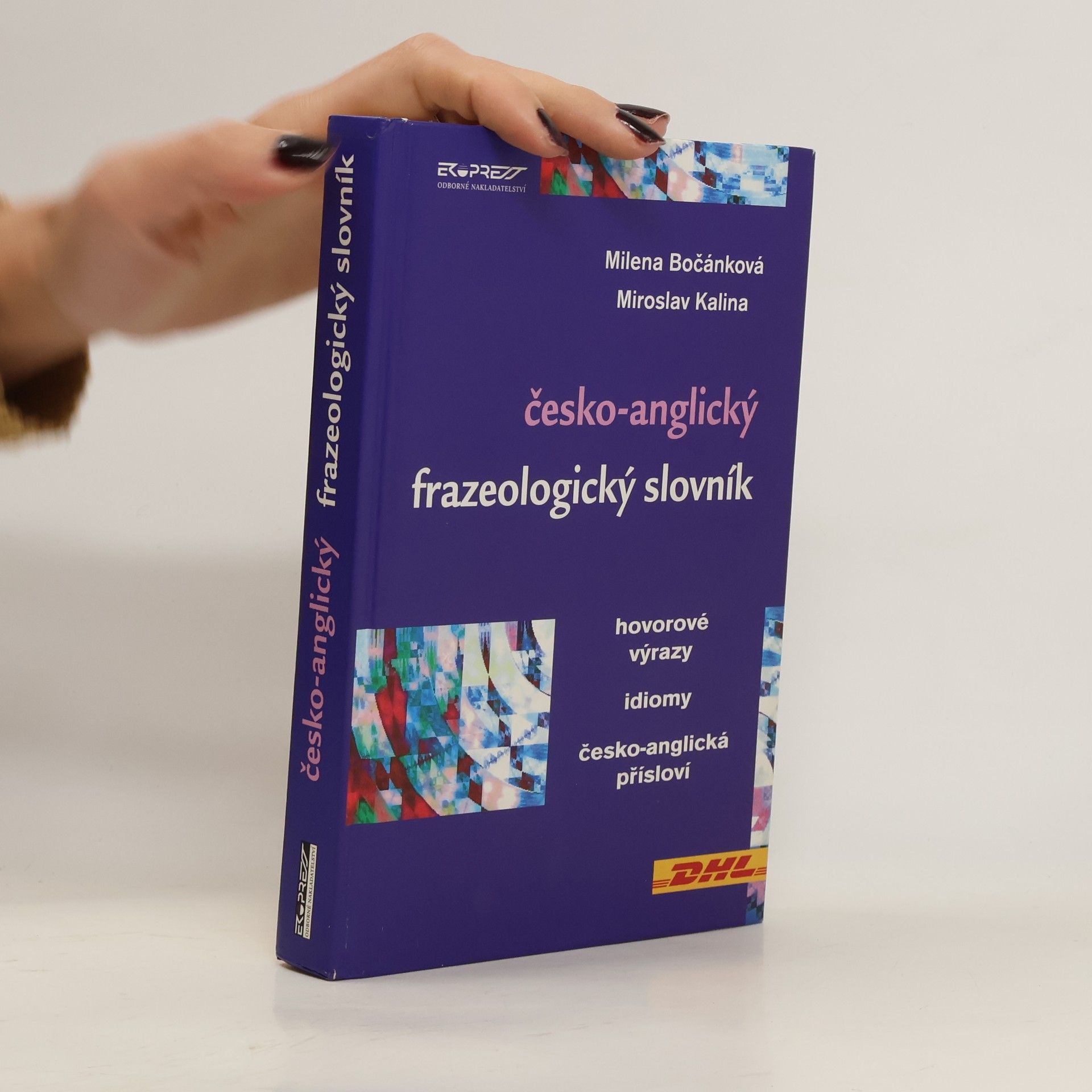 Milena Bočánková Česko-anglický frazeologický slovník