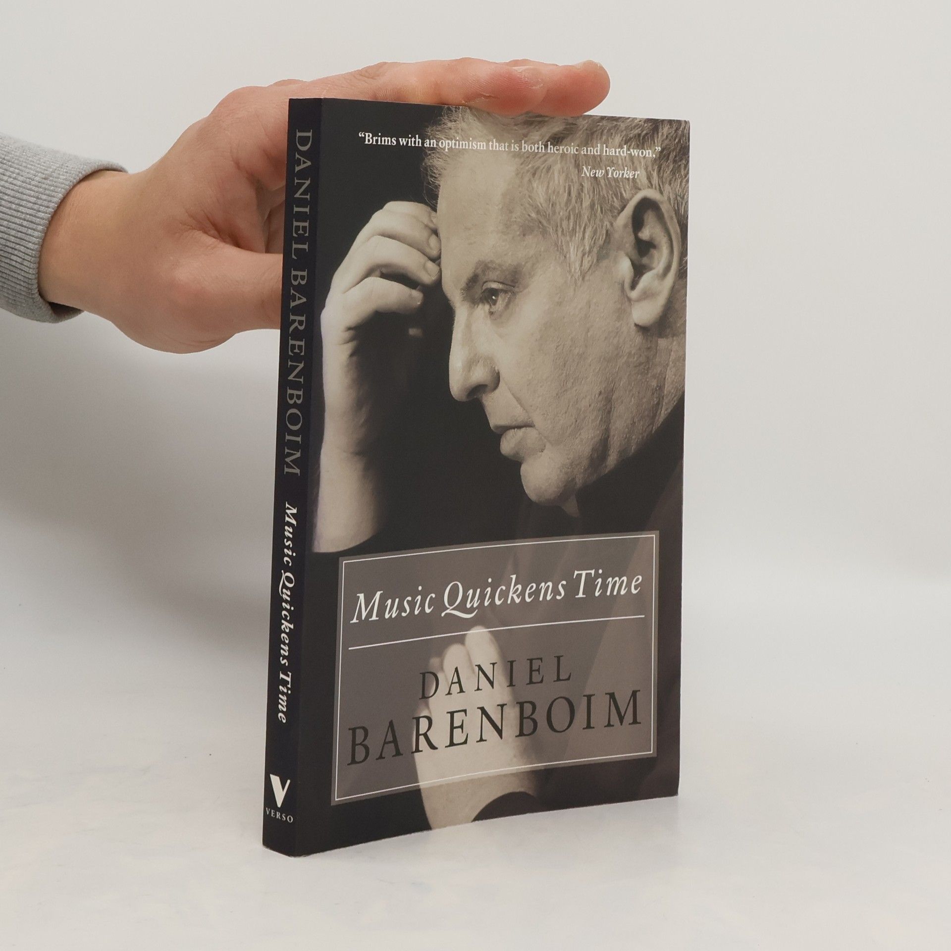 Daniel Barenboim Music Quickens Time