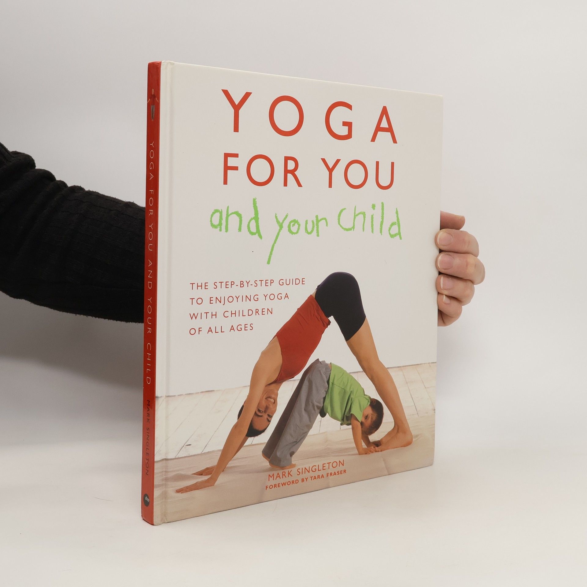 Mark Singleton Yoga for You and Your Child