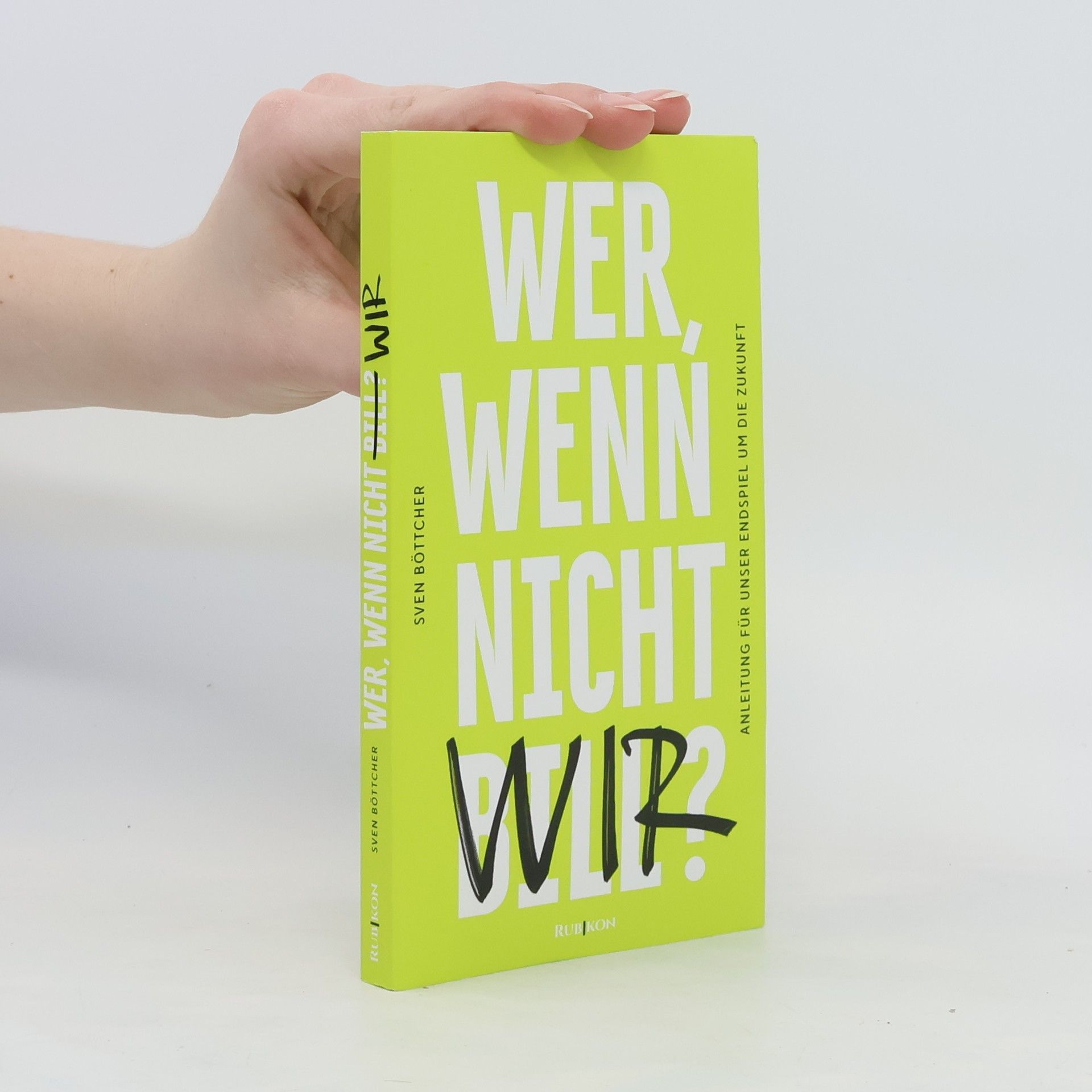 Sven Böttcher Wer, wenn nicht Bill?