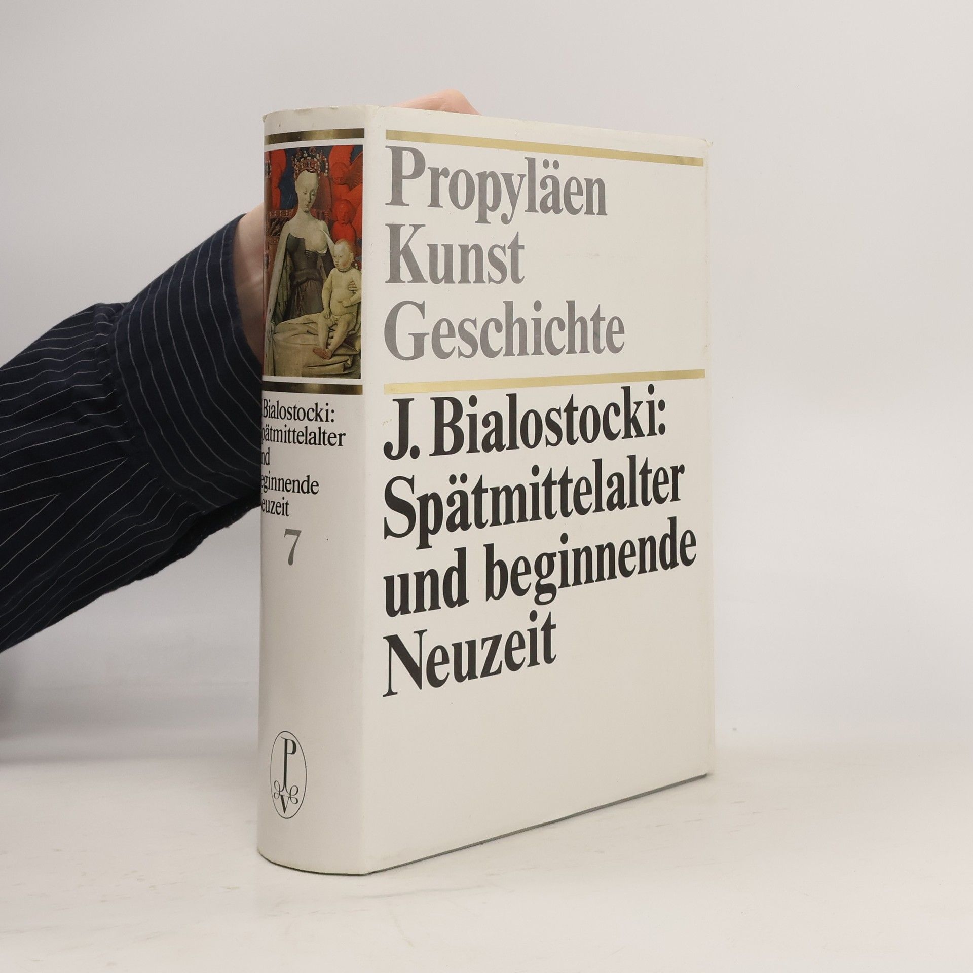 J.Bialostocki Propyläen Kunst Geschichte