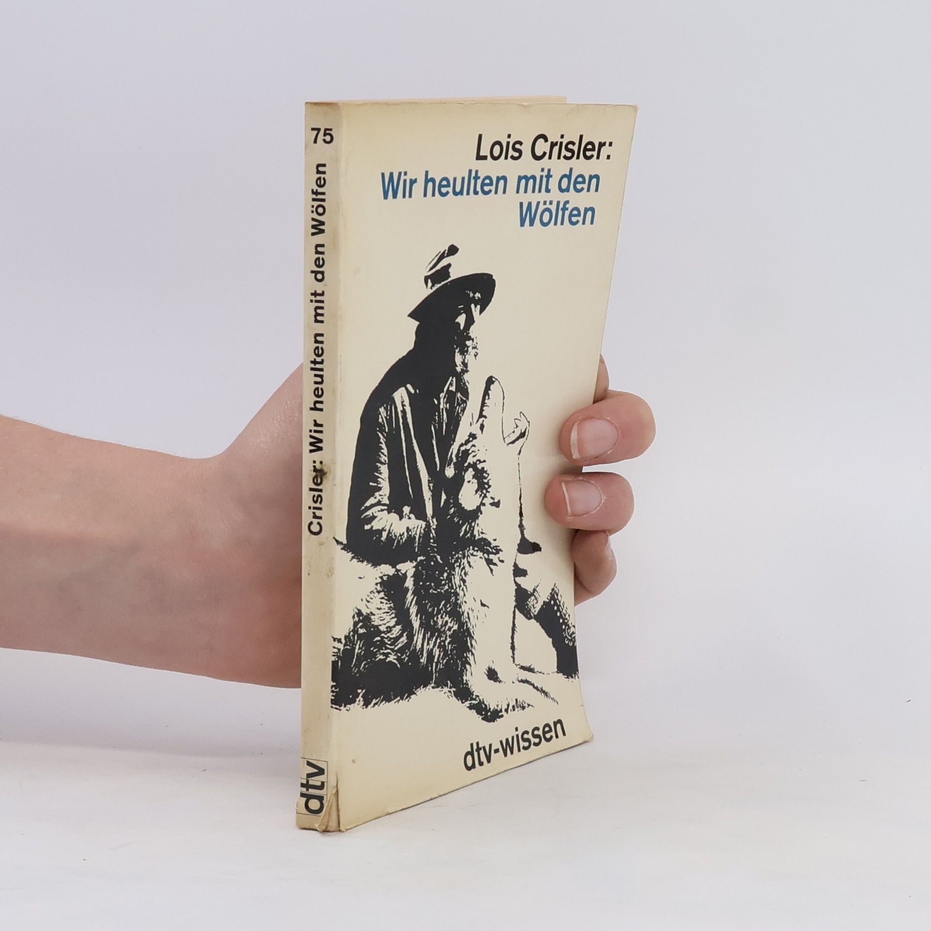 Lois Crisler Wir heulten mit den Wölfen