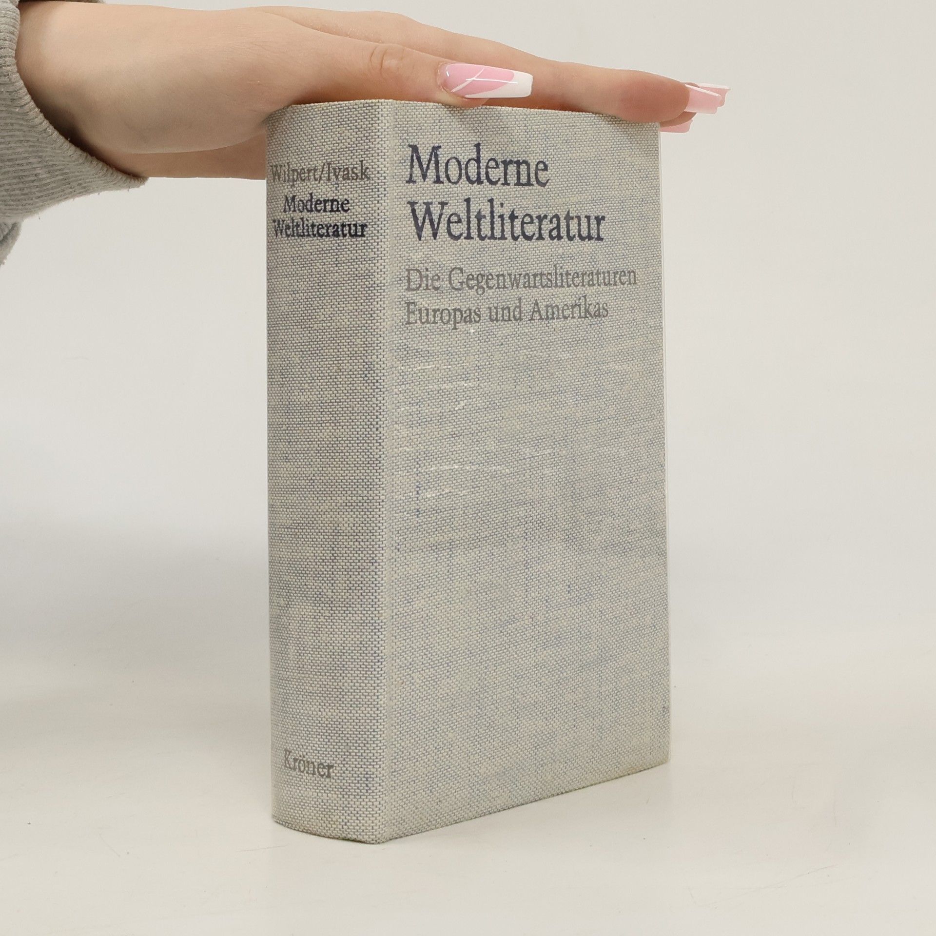 Gero von Wilpert Moderne Weltliteratur