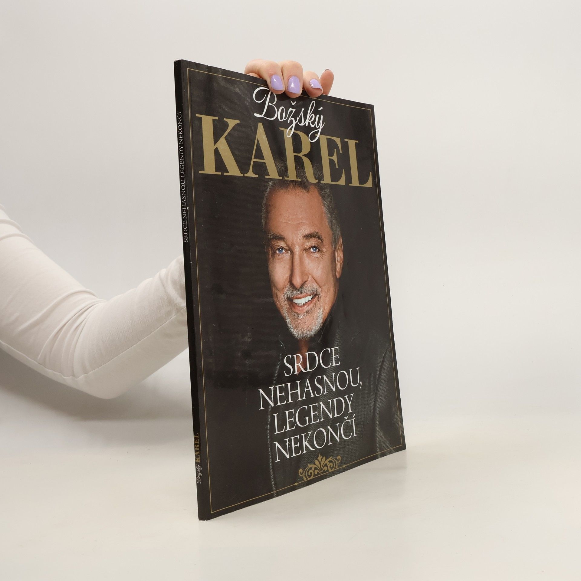 Petr Stránský Božský Karel: Srdce nehasnou, legendy nekončí