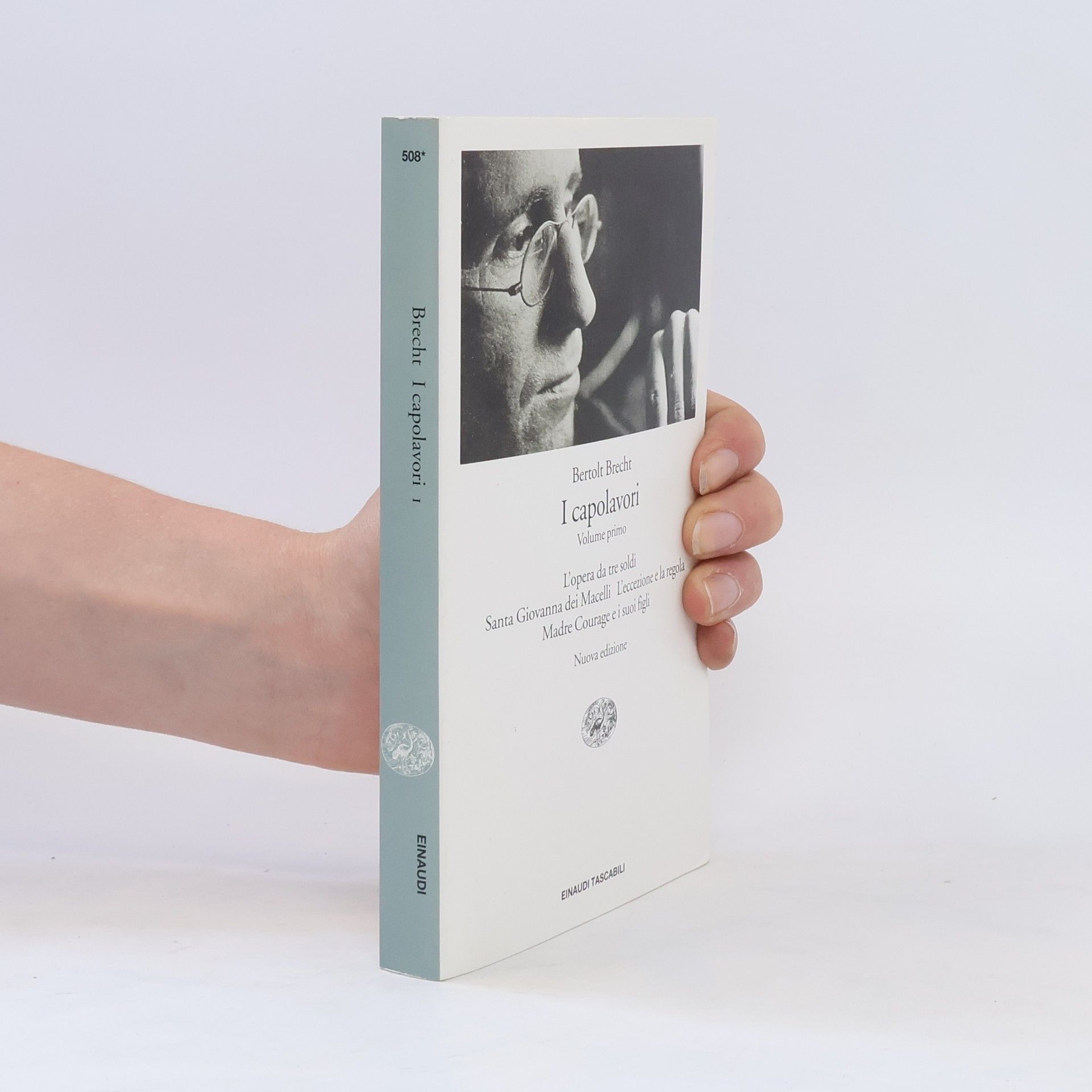 Bertolt Brecht I capolavori