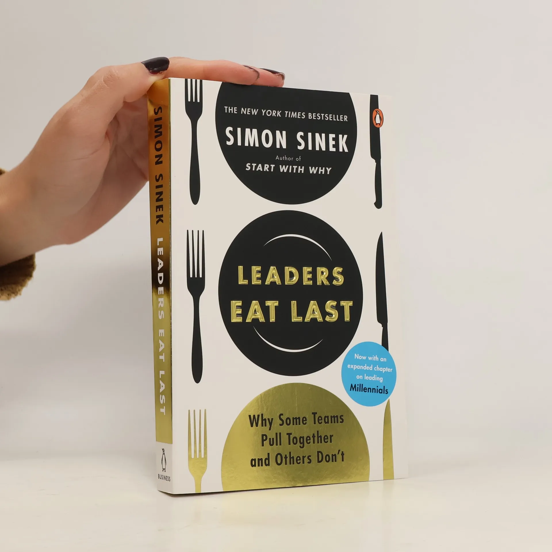 Leaders eat last Why some teams pull together and others don't | Book | Simon Sinek | EN