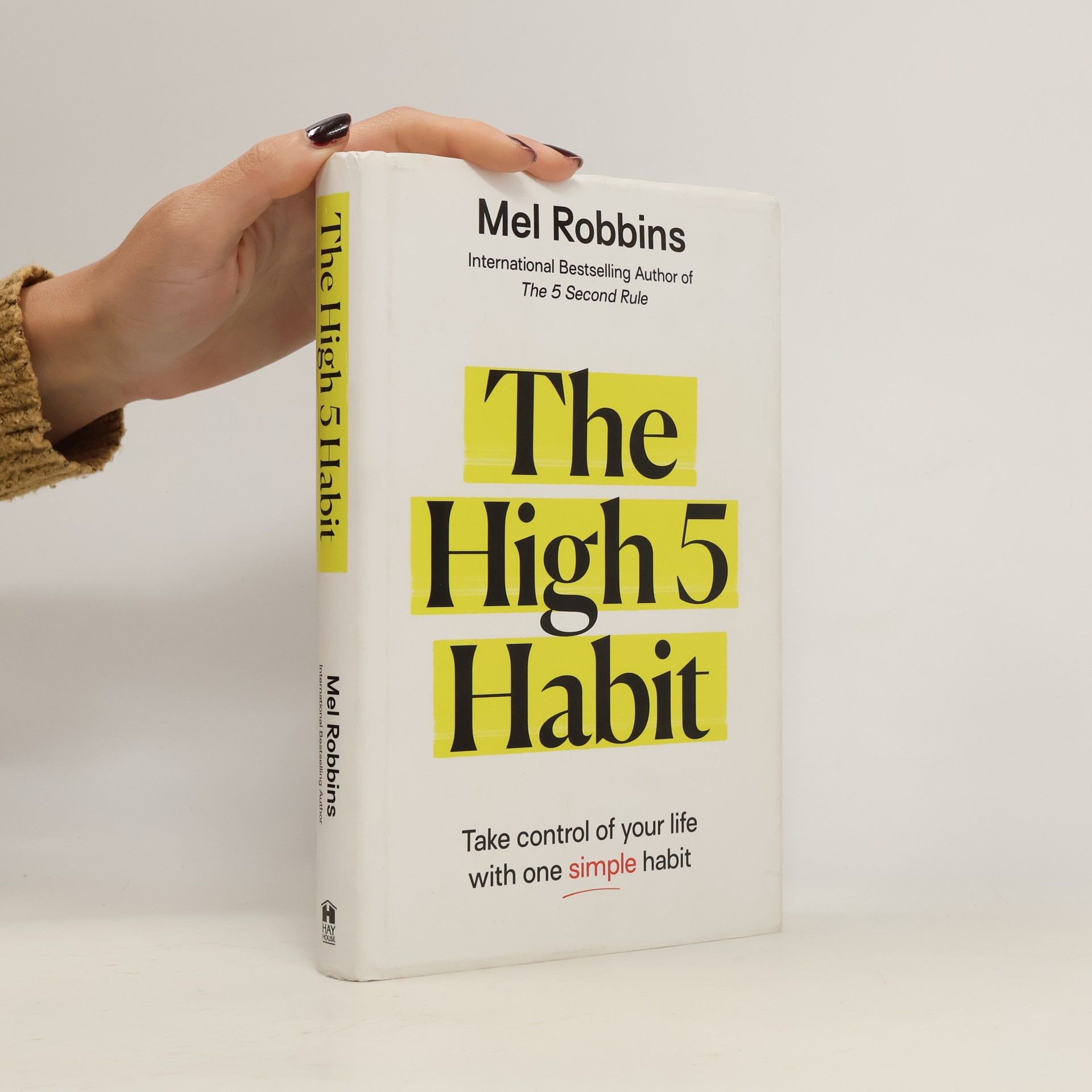 Mel Robbins The High 5 Habit